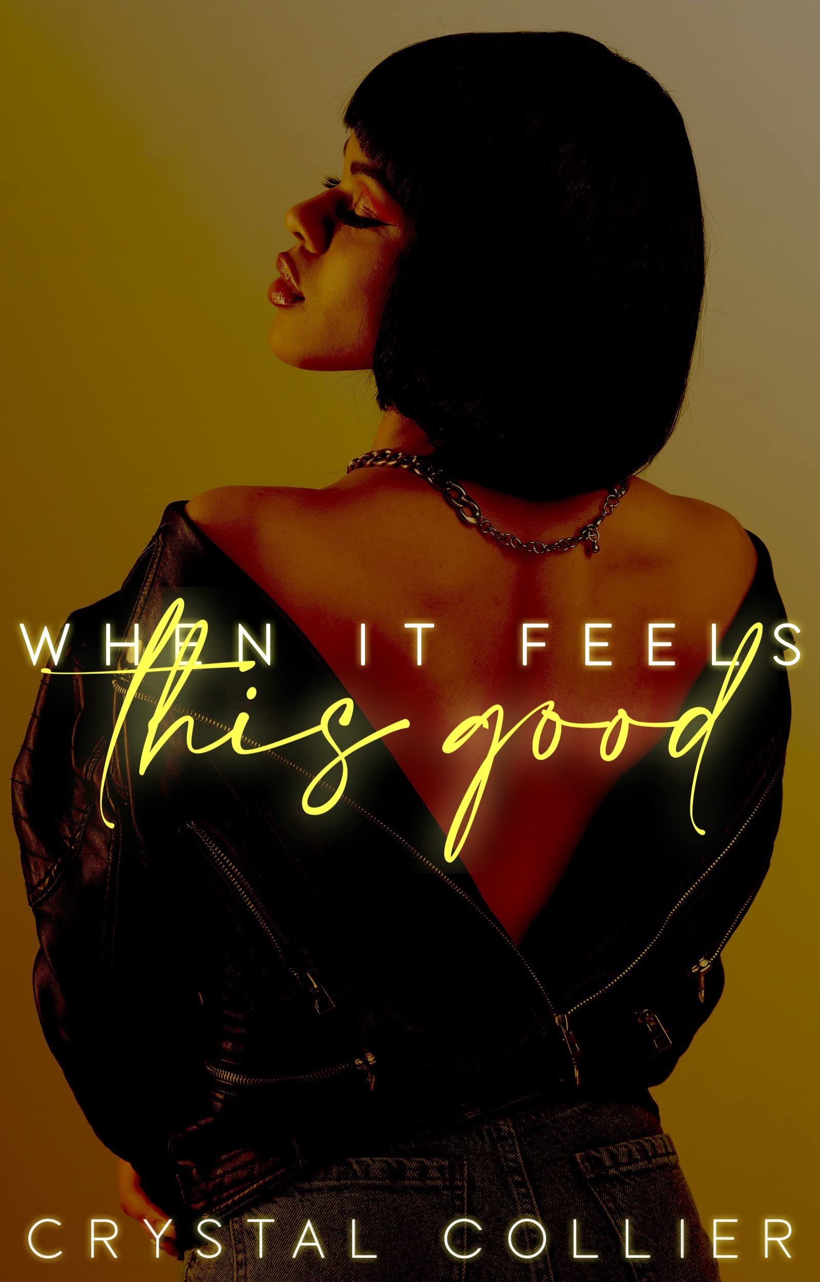 When It Feels This Good book cover