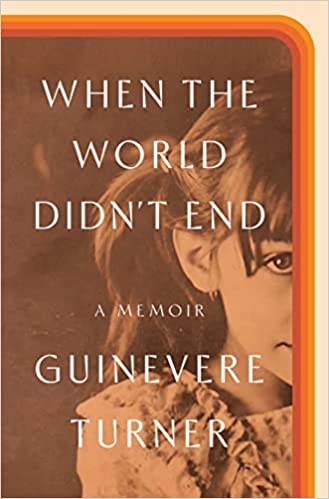 cover img of When the World Didn't End: A Memoir