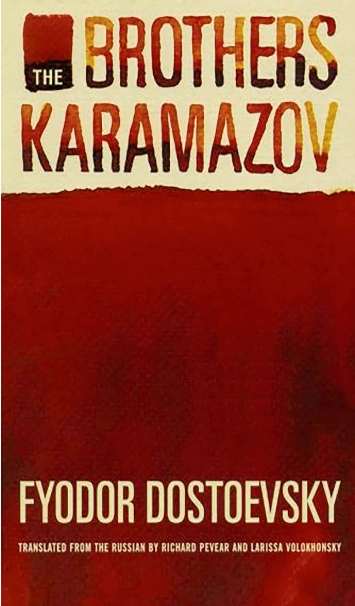 The Brothers Karamazov A Novel in Four Parts and an Epilogue by