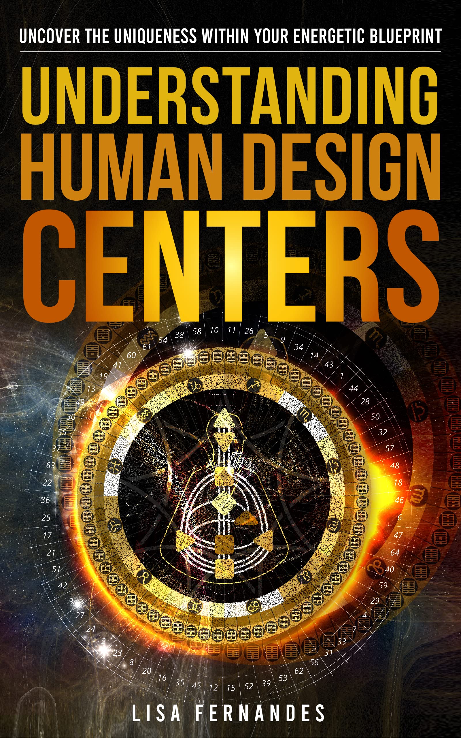Understanding Human Design Centers: Uncover The Uniqueness Within Your Energetic Blueprint