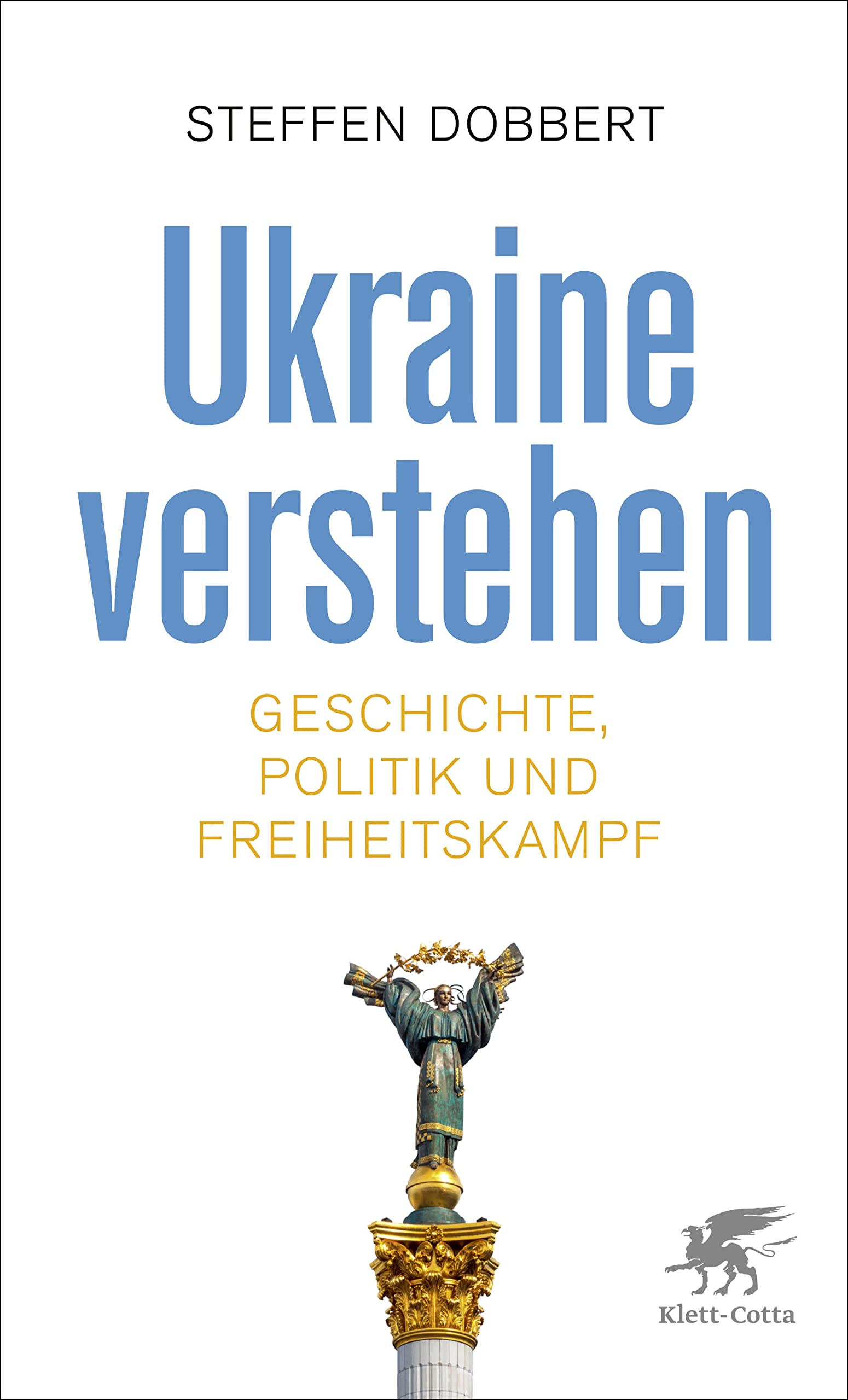 Ukraine verstehen: Geschichte, Politik und Freiheitskampf (German Edition)