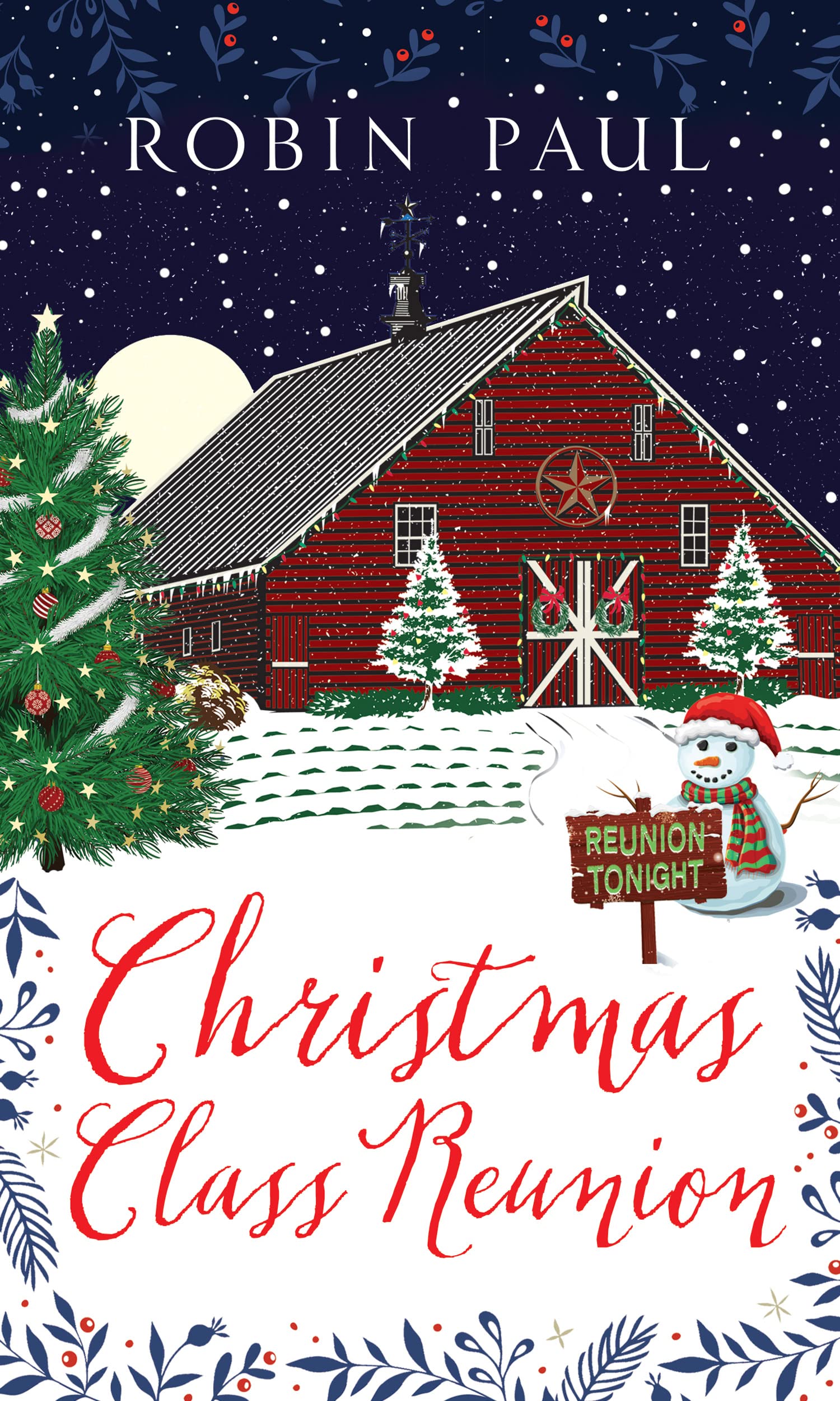 Christmas Class Reunion: Inspired the Hallmark Channel Original Movie