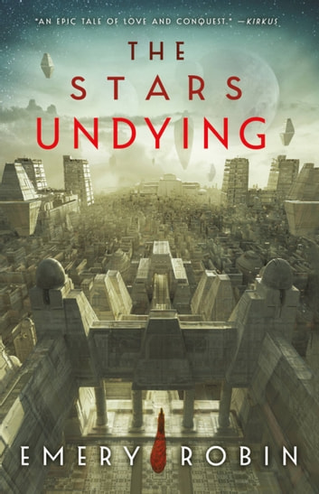 The Stars Undying (Empire Without End #1)