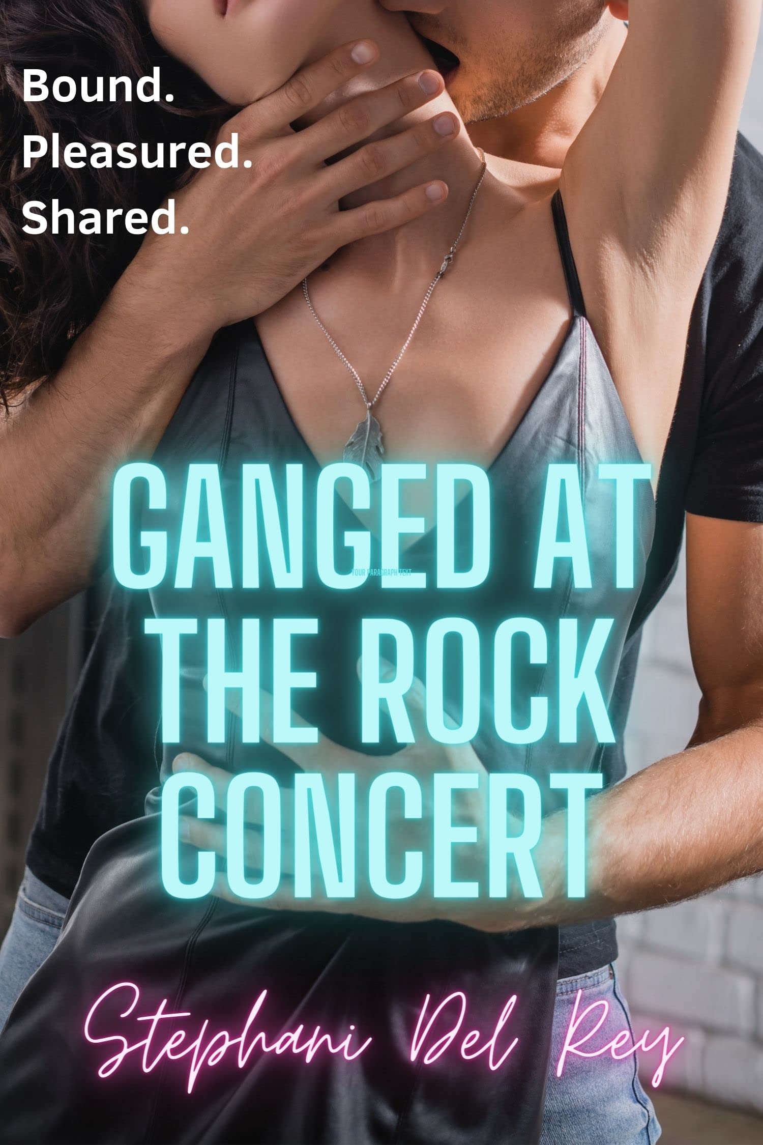 Shared at the Rock Concert: A BDSM Humiliation Story