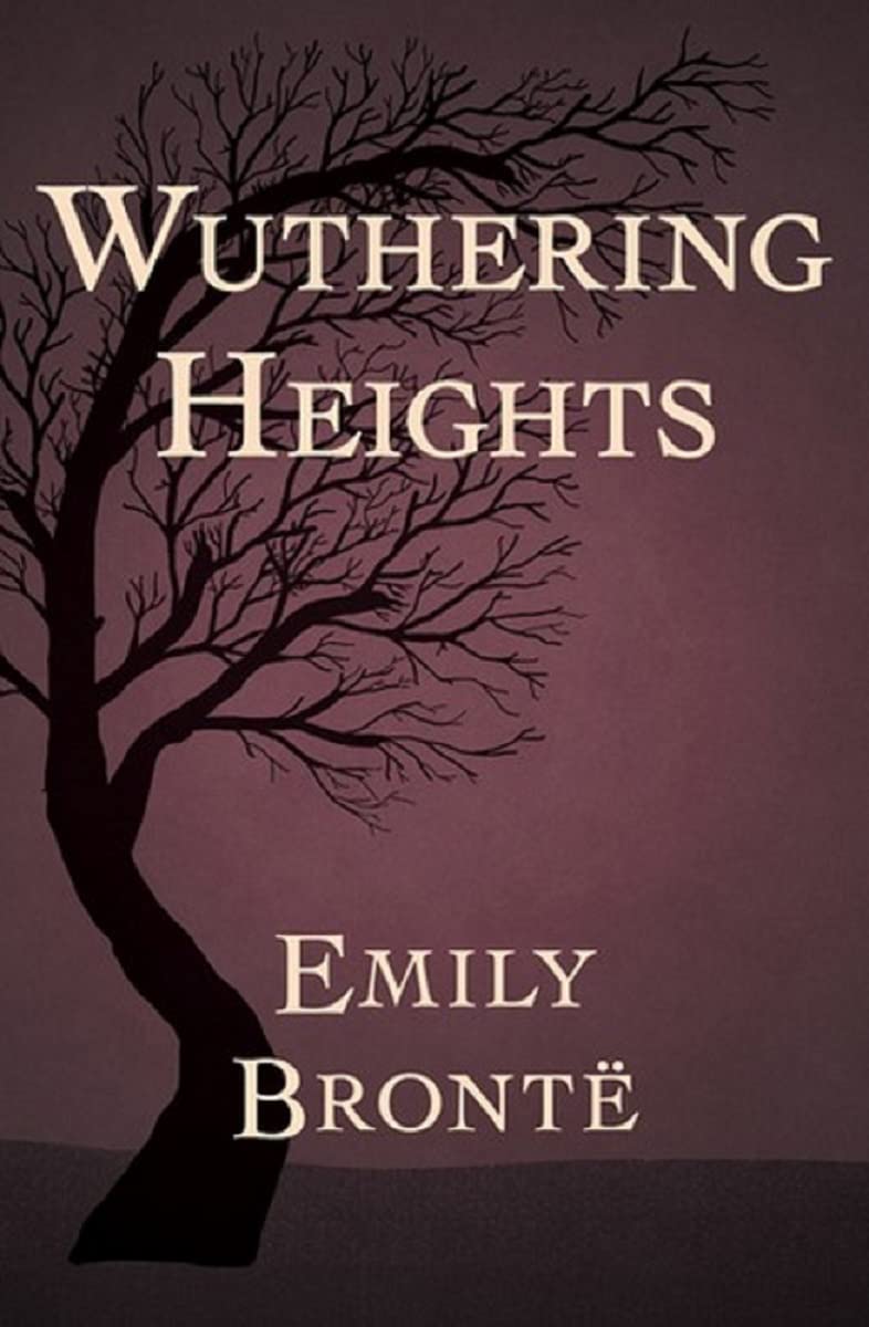 Wuthering Heights by Emily Brontë Goodreads