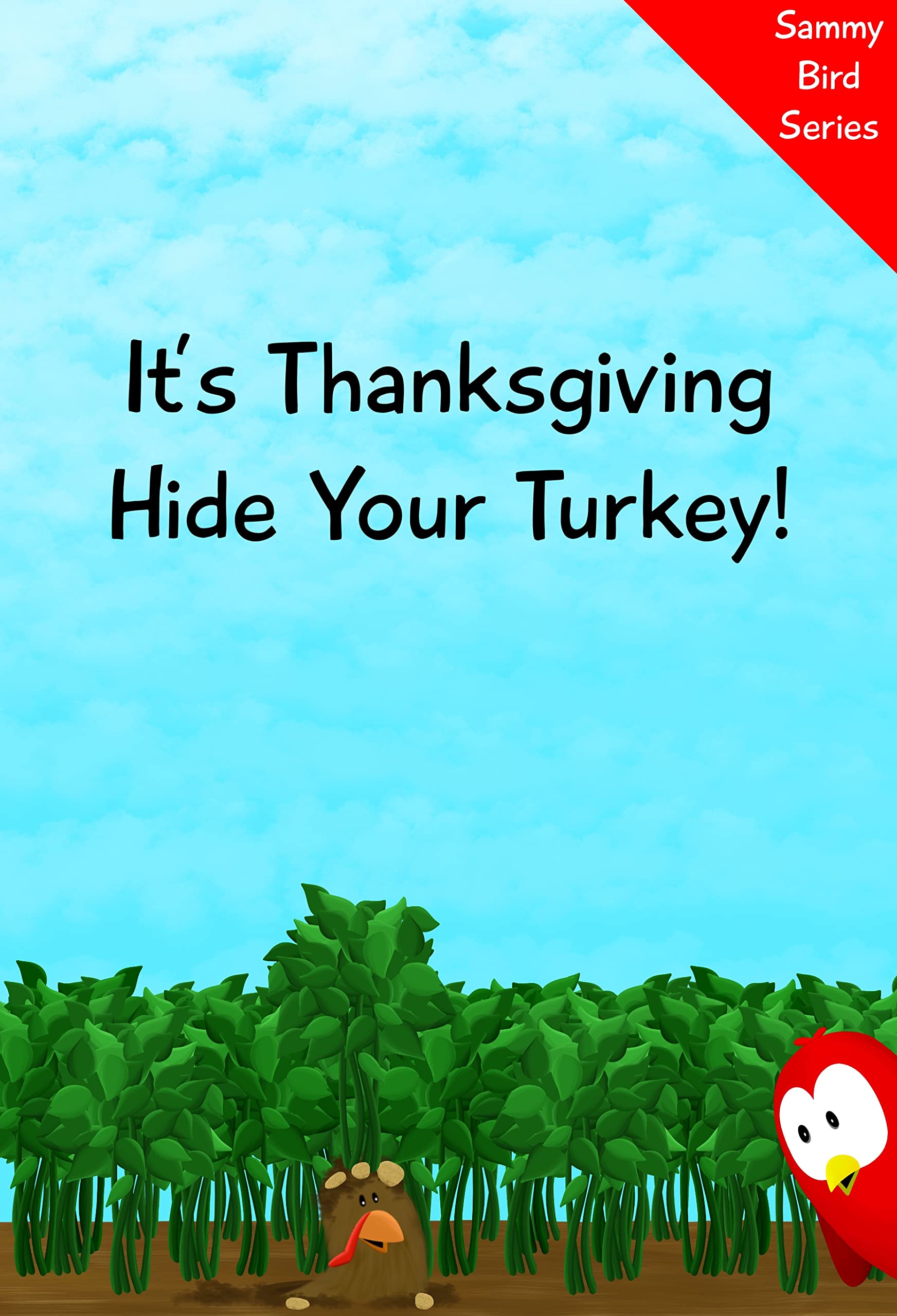 It’s Thanksgiving Hide Your Turkey!