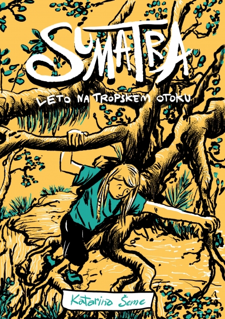 Sumatra: Leto na tropskem otoku