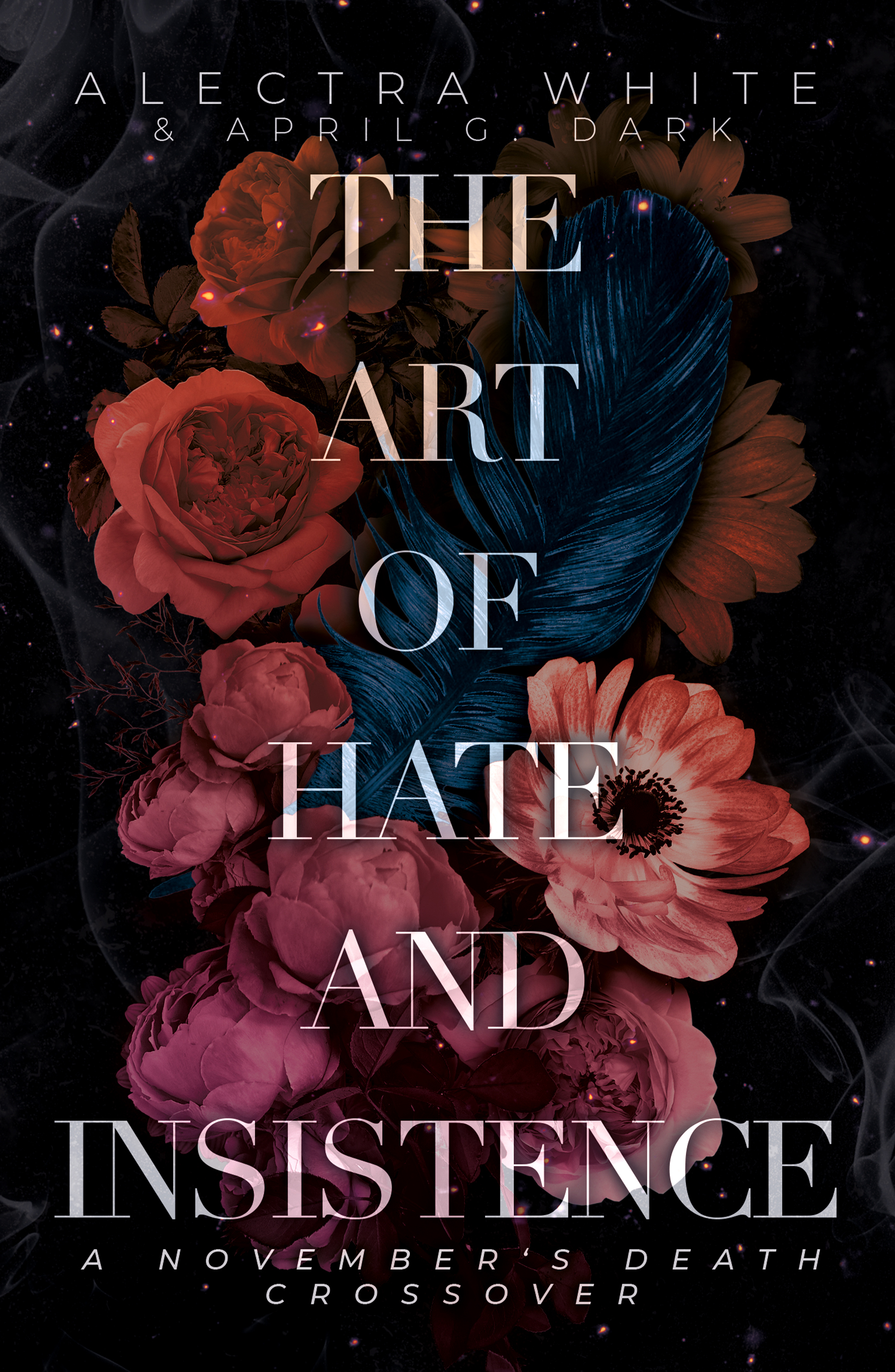 The Art of Hate and Insistence