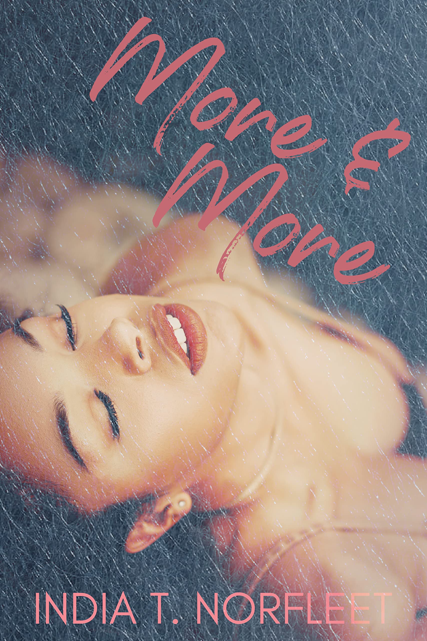 More & More