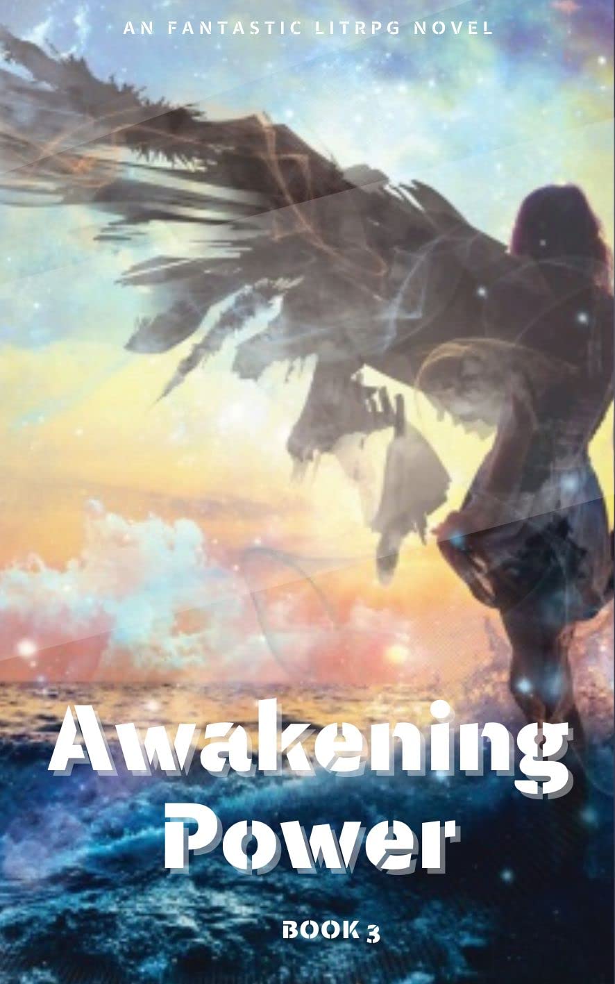 Awakening PowerAn Fantastic LitRPG Novel(Book 3) by Luna H.C. Goodreads