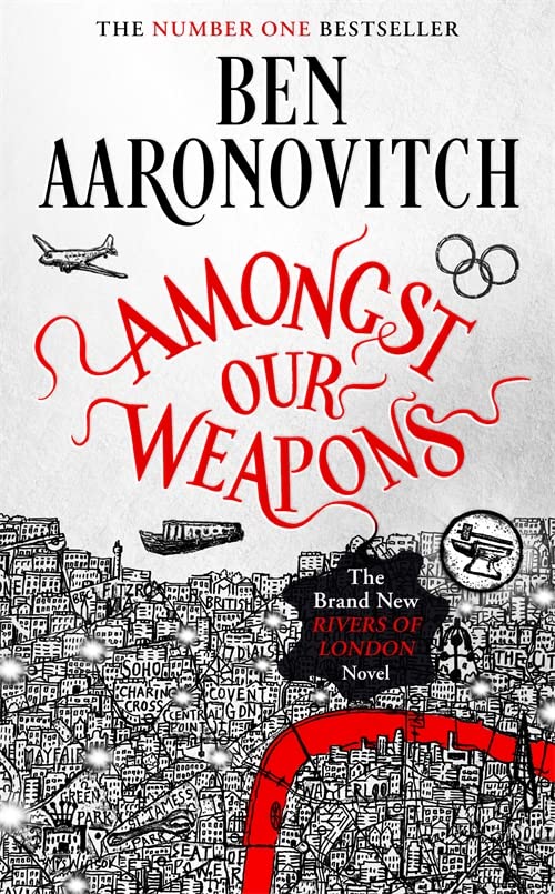 Amongst Our Weapons (Rivers of London, #9)