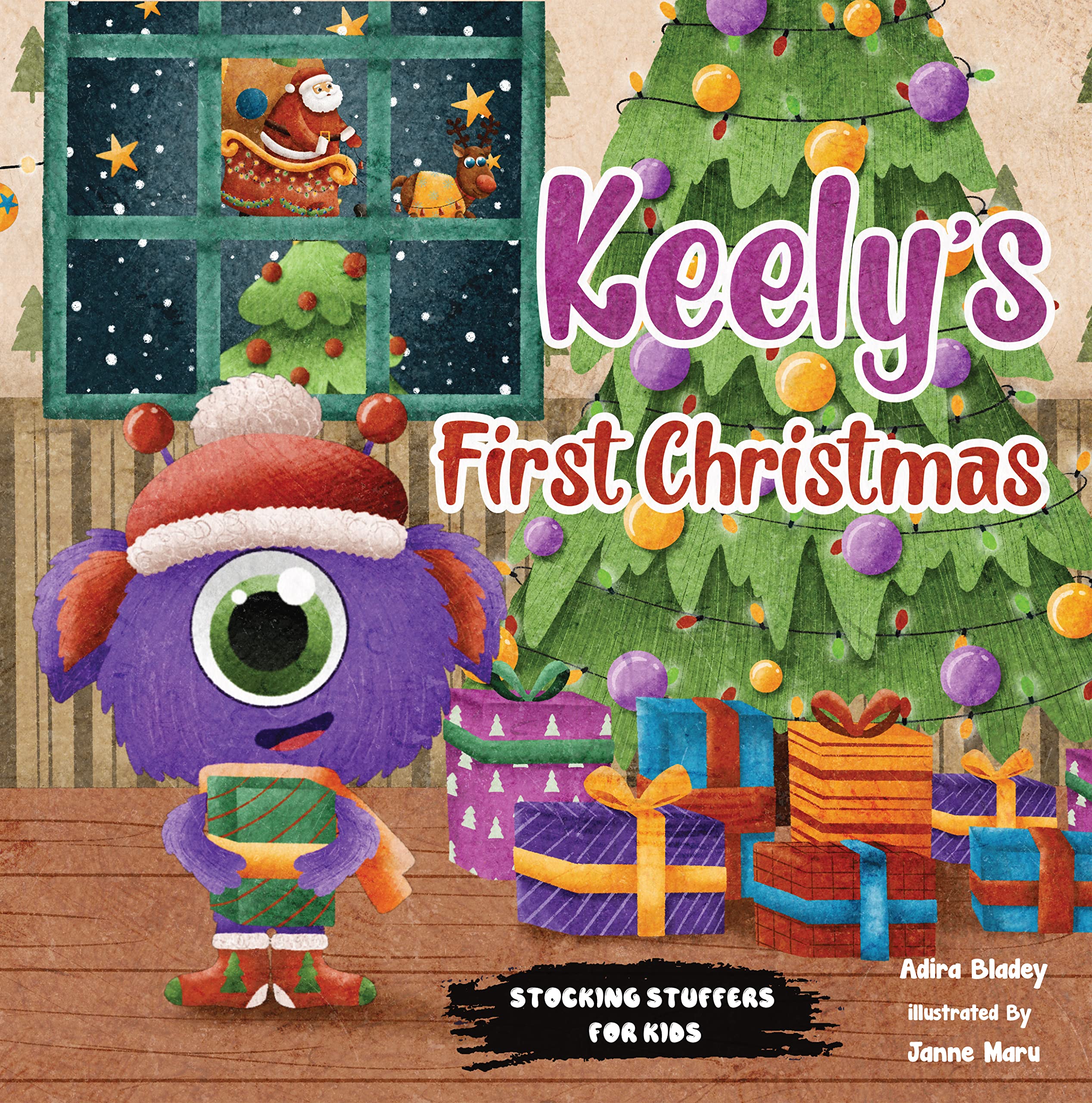 Keely's First Christmas: stocking stuffers for kids: A Happy Holidays Tale