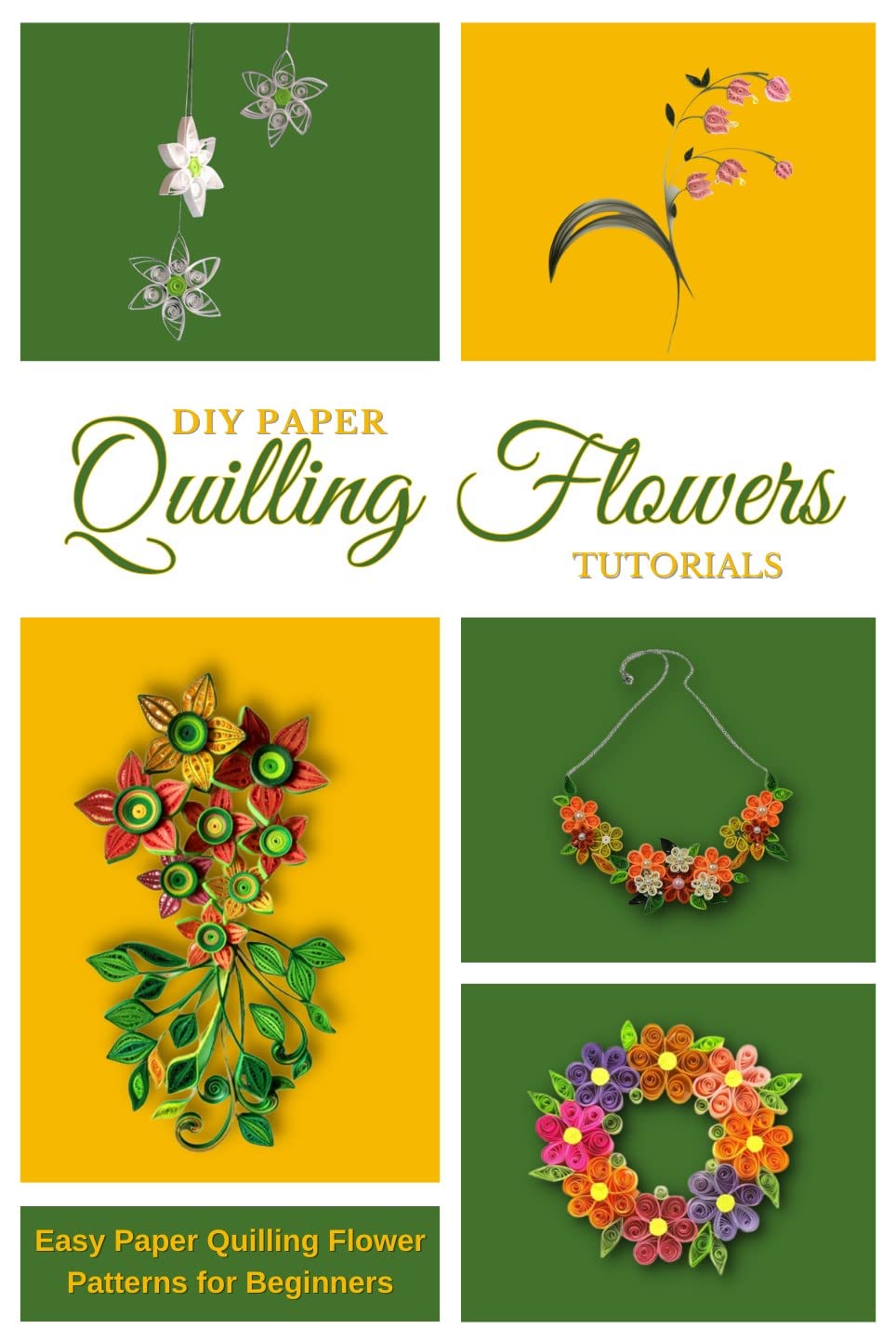 DIY Paper Quilling Flowers Tutorials Easy Paper Quilling Flower Patterns for Beginners by Jane