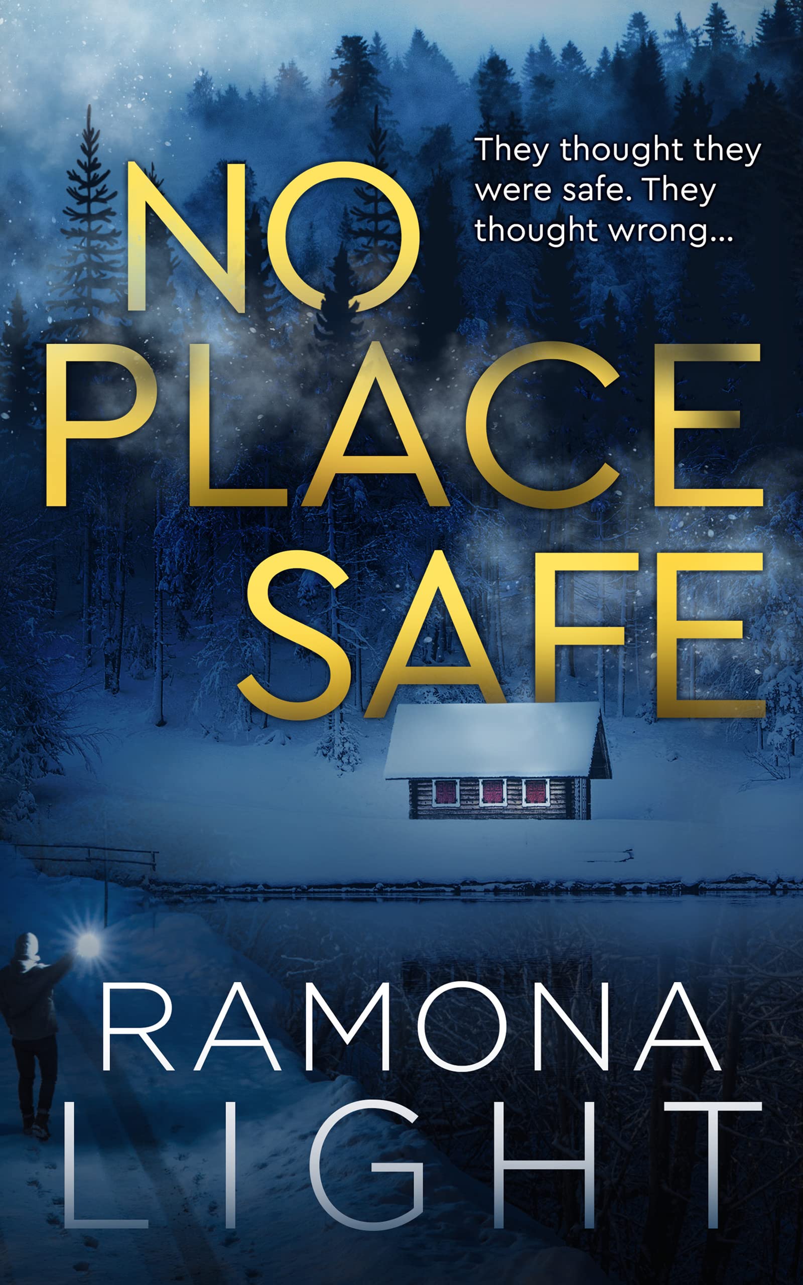 no-place-safe-by-ramona-light-goodreads