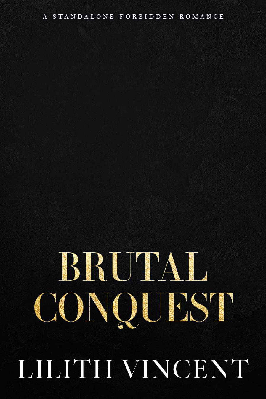 Brutal Conquest (Brutal Hearts, #2)