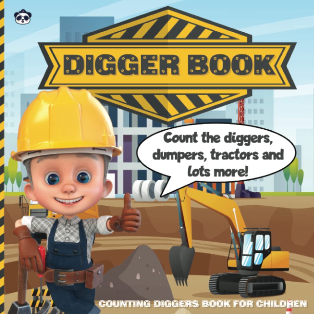 Digger Book: Counting Diggers Book for Children by Toomi Malo | Goodreads