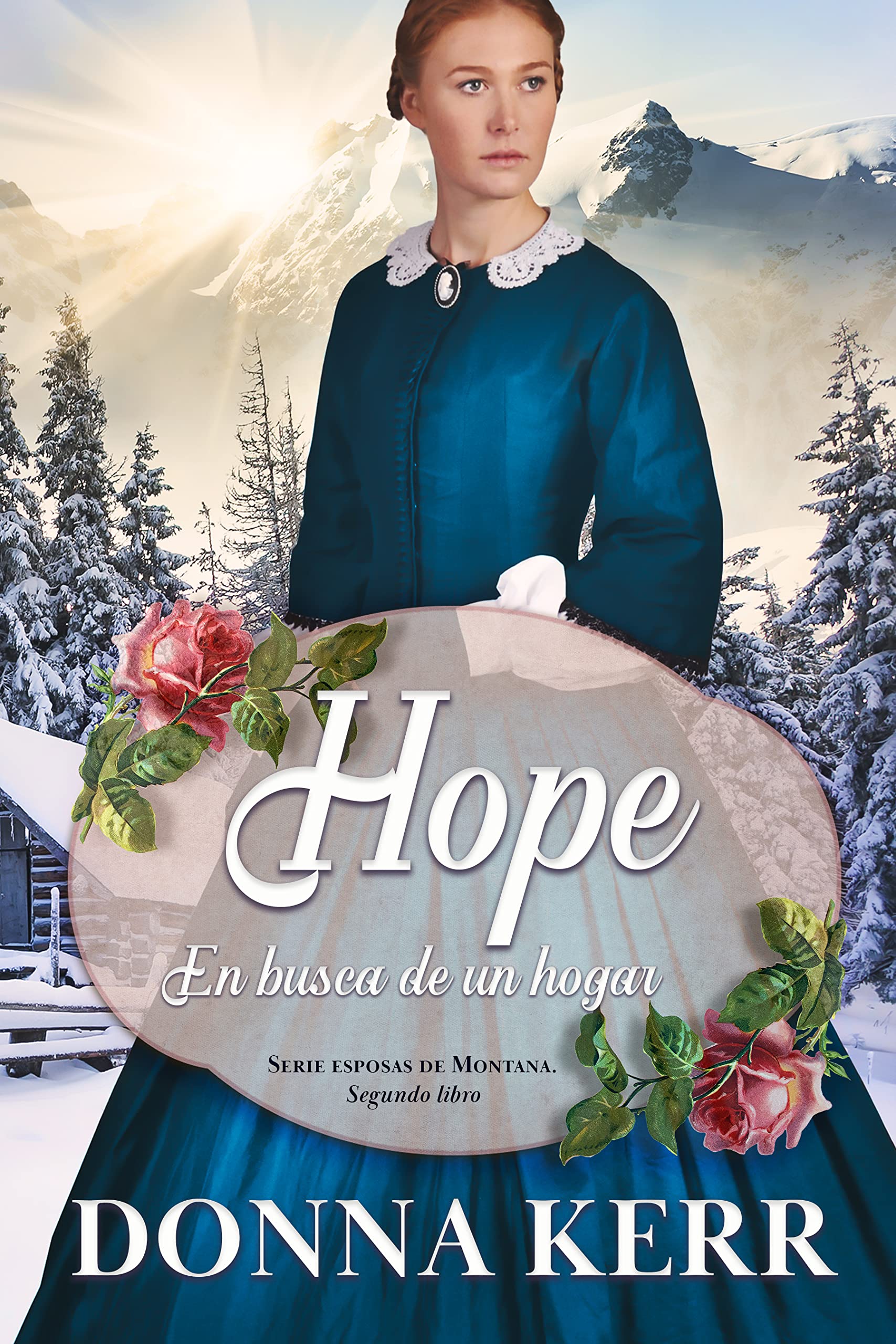 Hope: En busca de un hogar (Esposas de Montana nº 2)