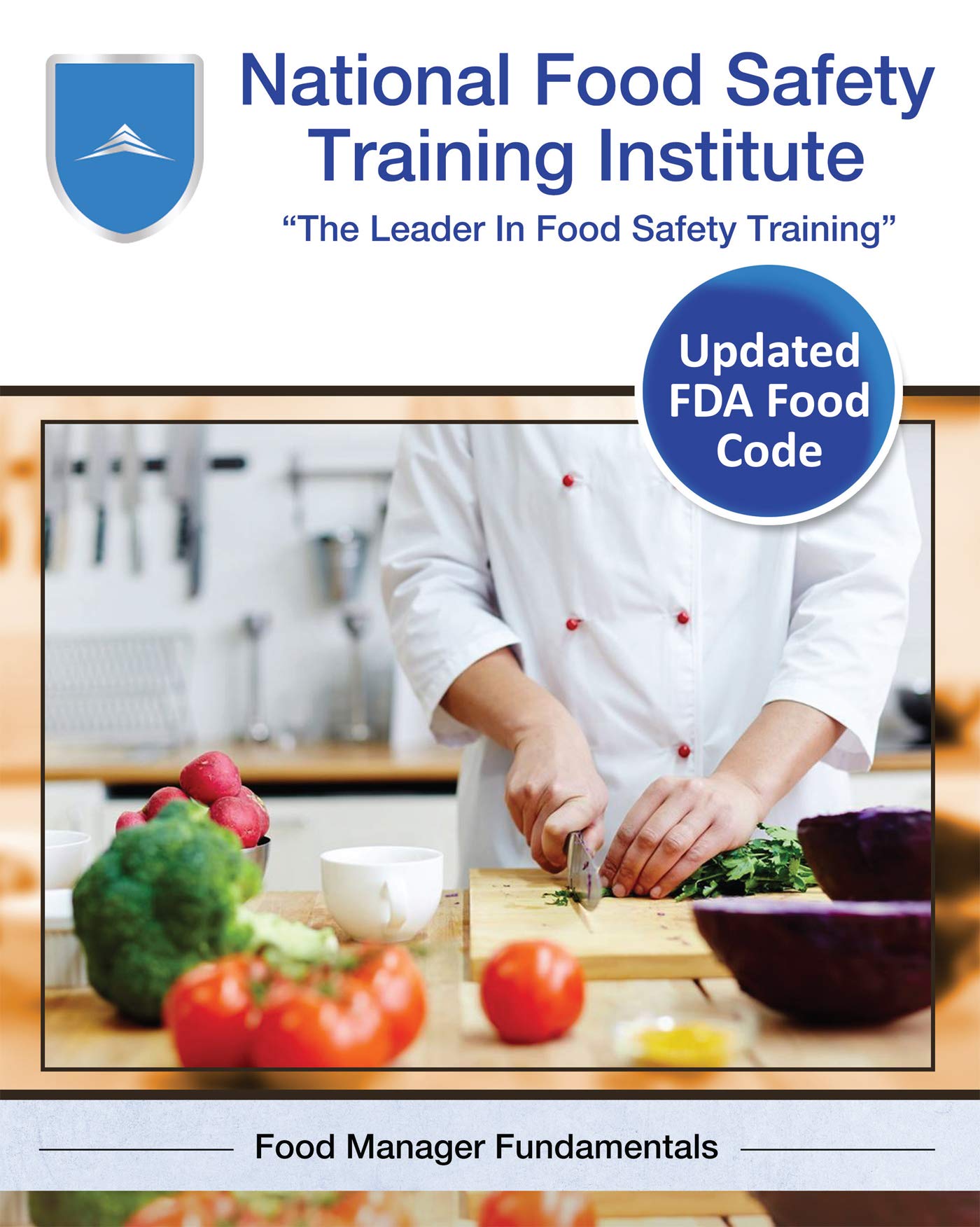 National Food Safety Training Institute The Leader in Food Safety