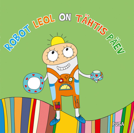 Robot Leol on tähtis päev