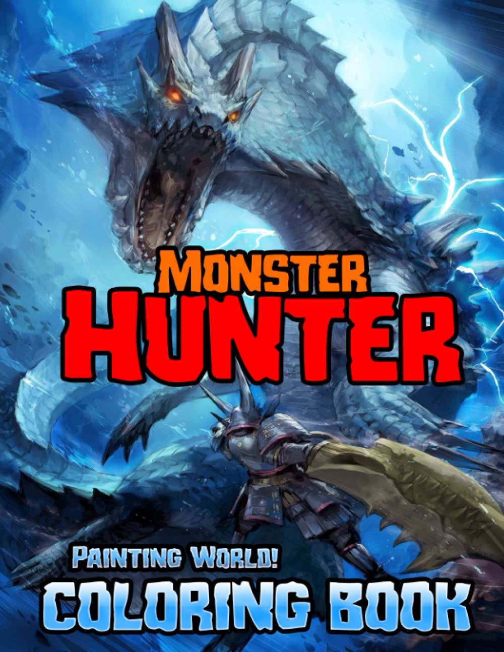 Painting World! - Monster Hunter Coloring Book: An Extreme Gift To ...