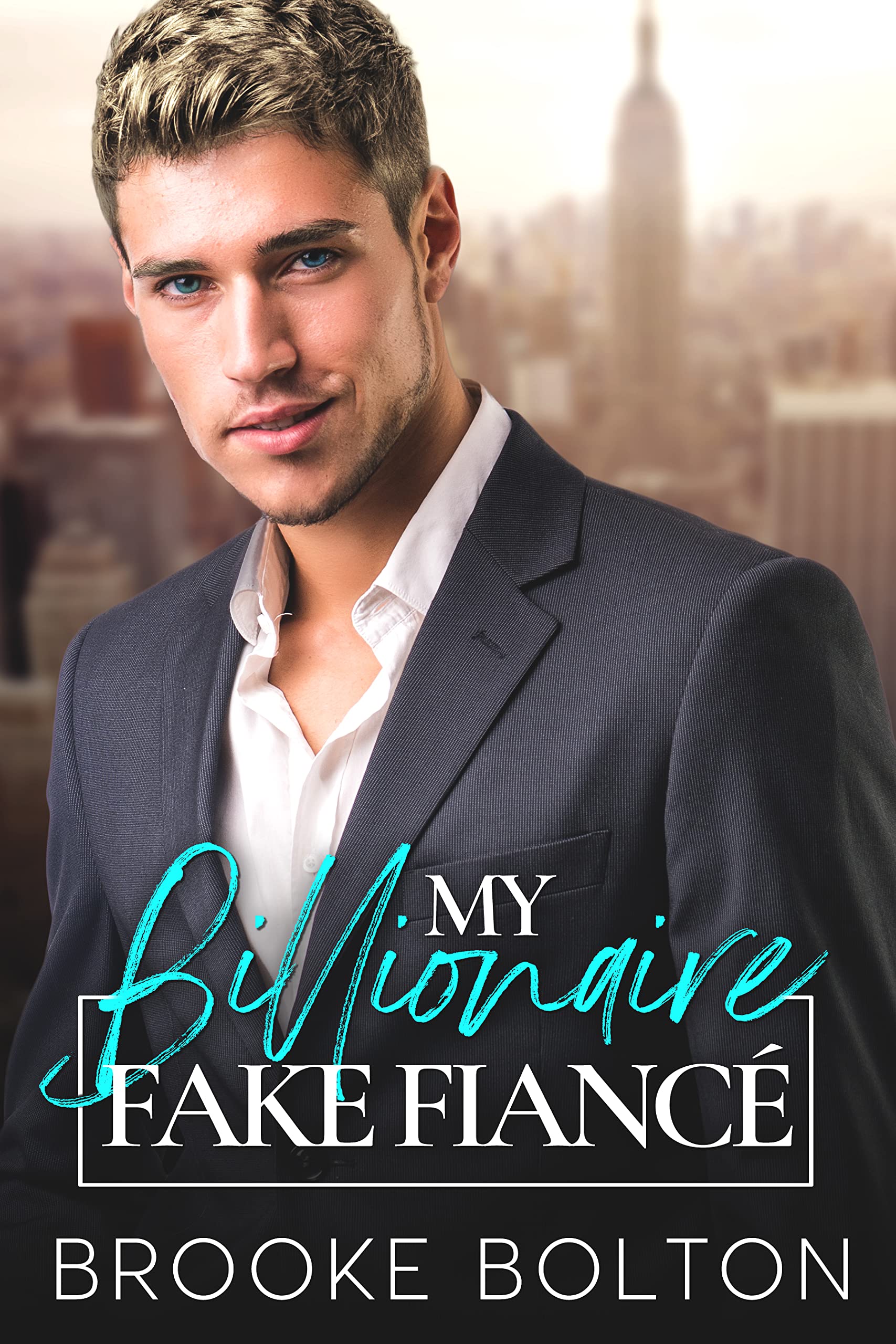 My Billionaire Fake Fiancé