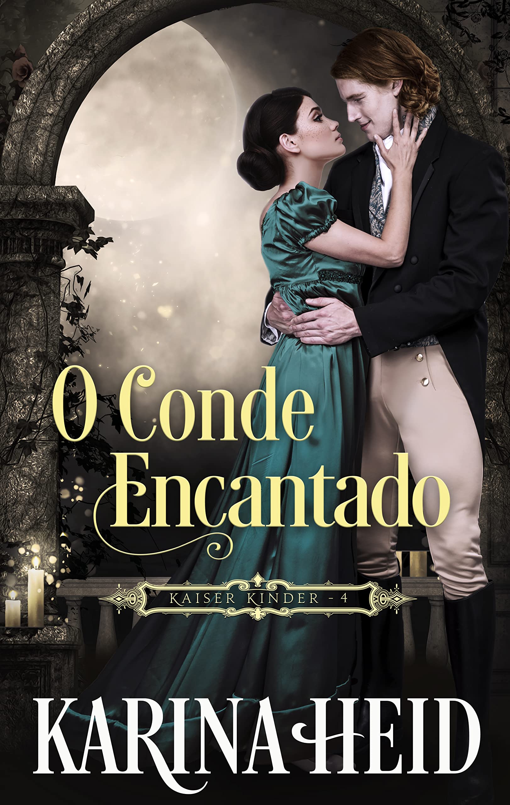 O Conde Encantado (Kaiser Kinder Livro 4)