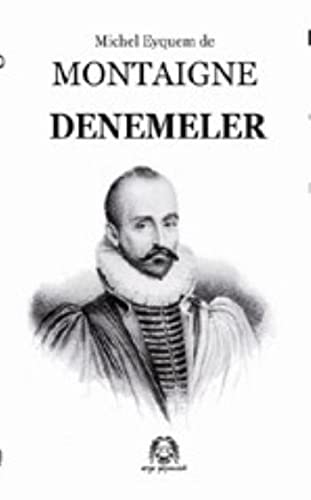 Montaigne Denemeler book cover
