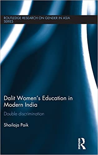 Dalit Women's Education in Modern India: Double Discrimination by ...