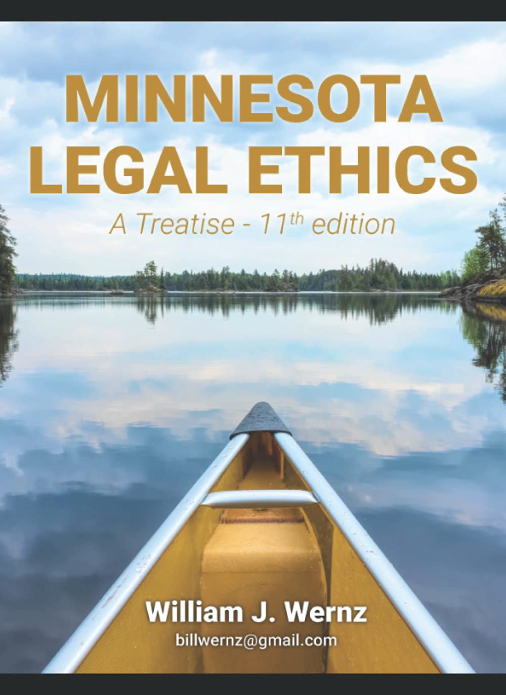 Minnesota Legal Ethics A Treatise Volume 2 by William J Wernz