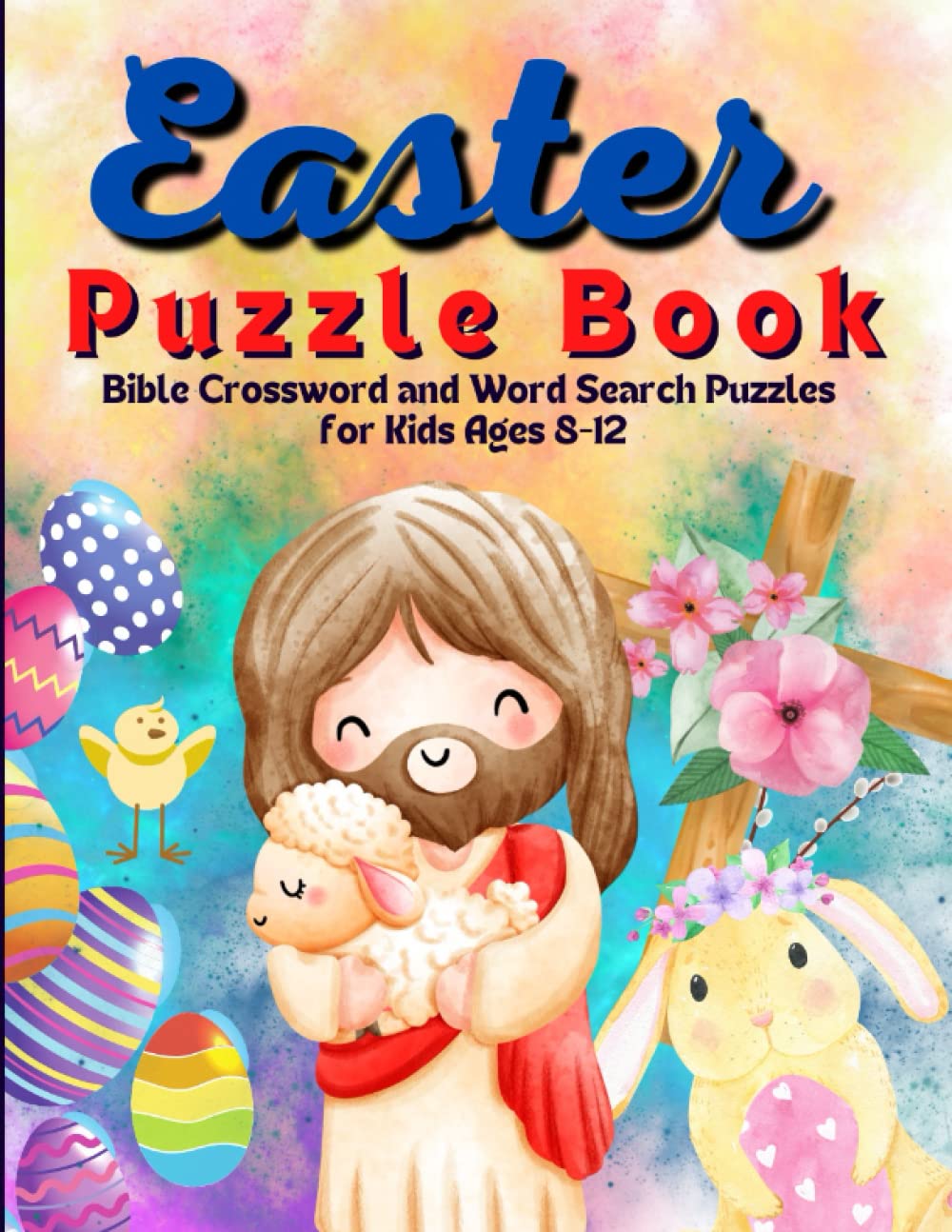 Easter Puzzle Book Bible Crossword and Word Search Puzzles for Kids
