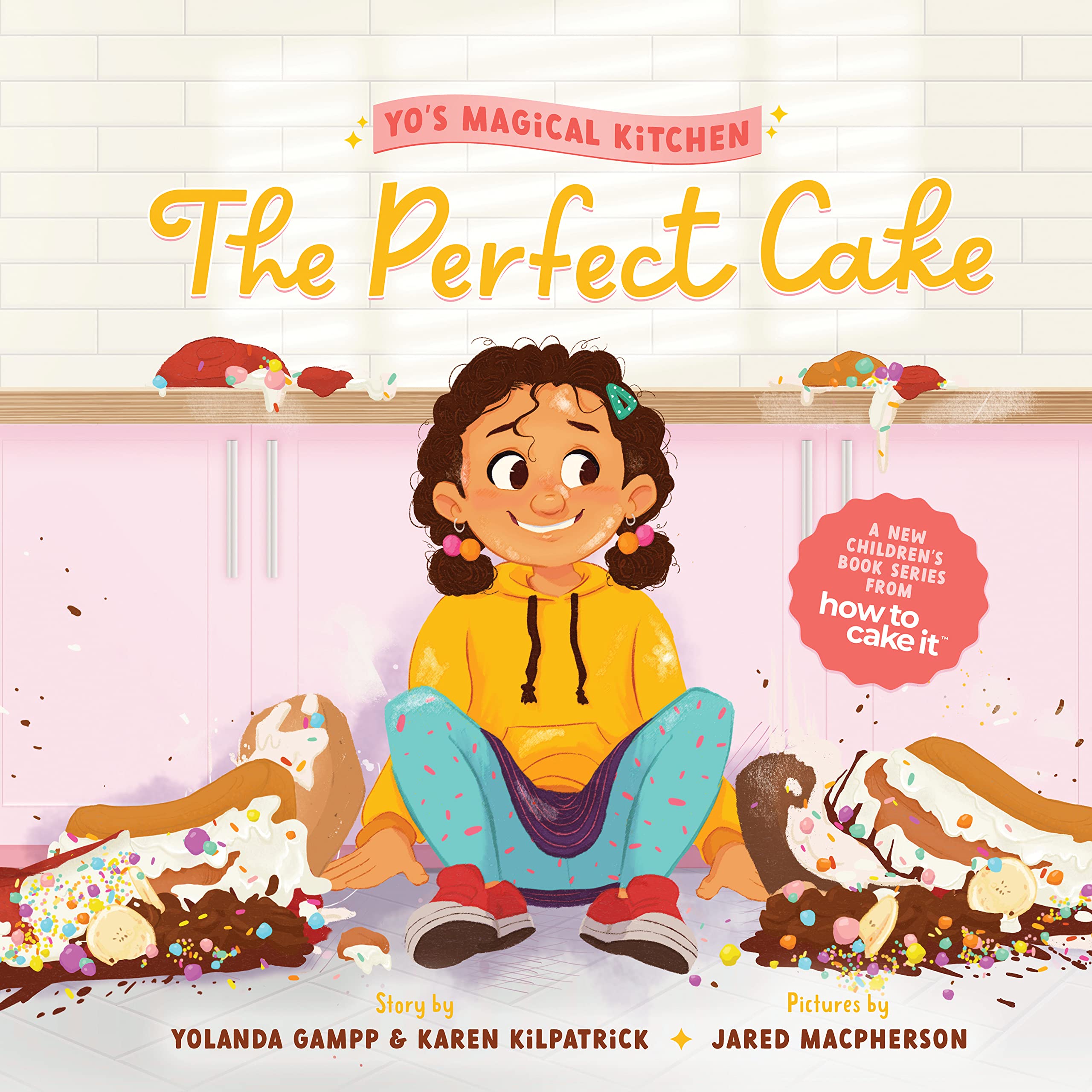 The Perfect Cake (Yo's Magical Kitchen Book 1) by Yolanda Gampp Goodreads