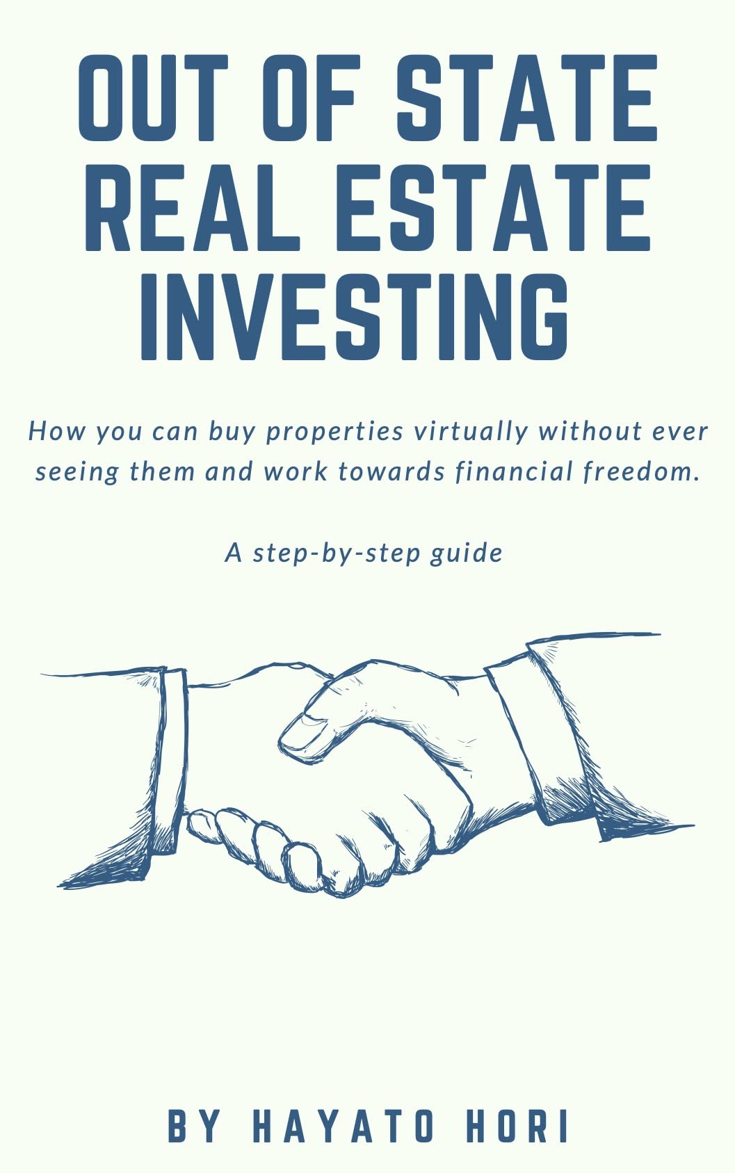 OUT OF STATE REAL ESTATE INVESTING How you can buy properties