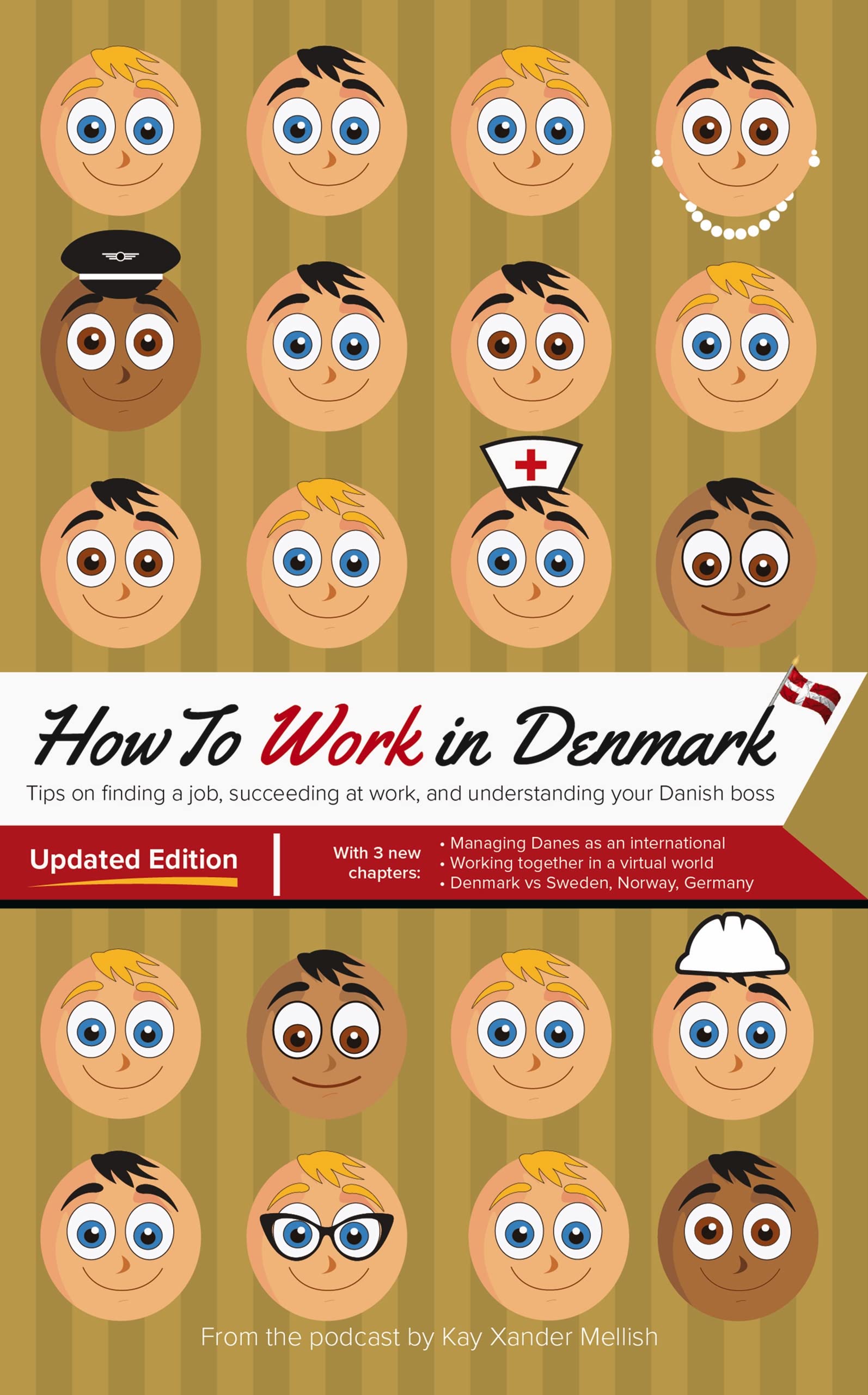How to Work in Denmark Updated Edition Tips on finding a job in