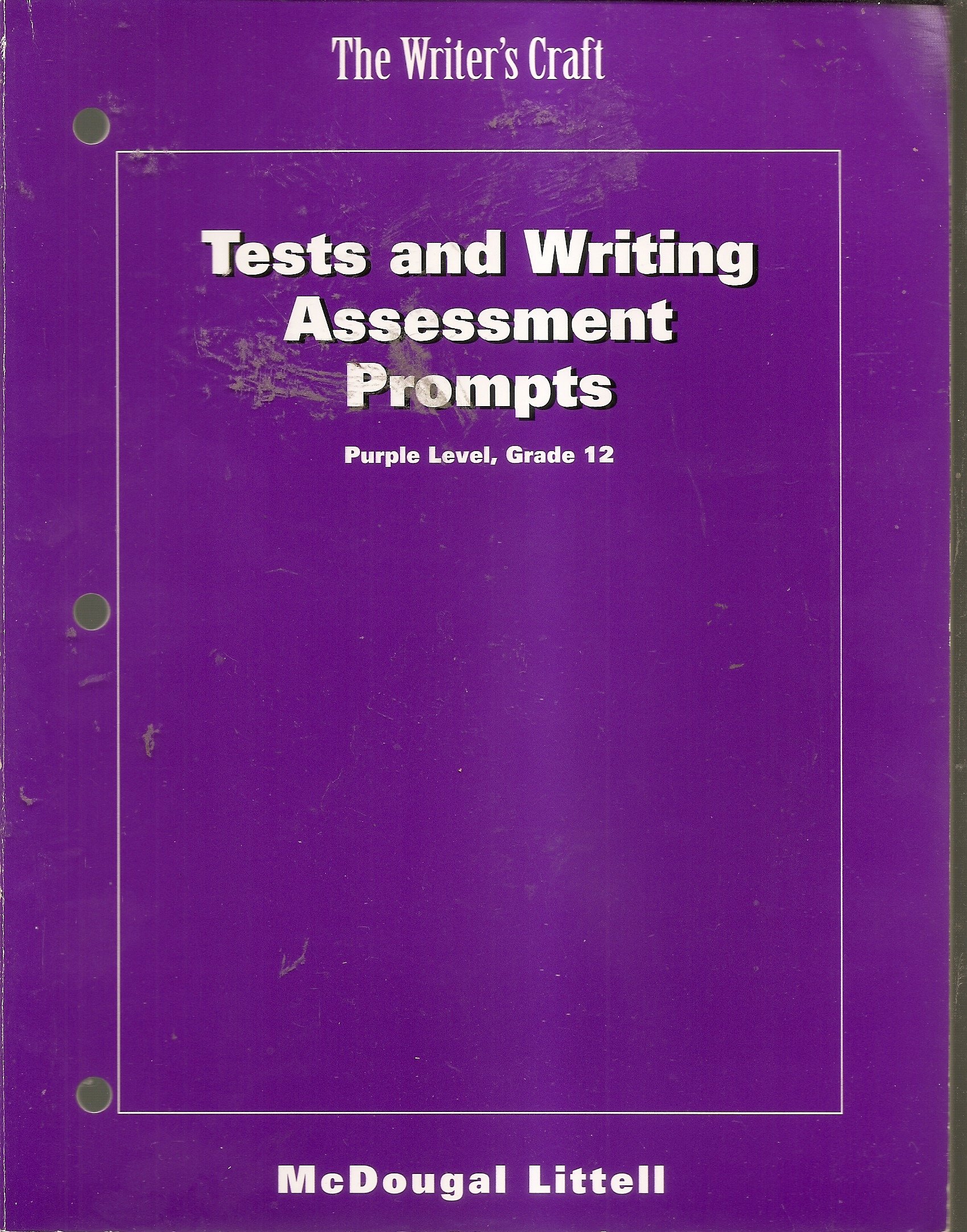 Tests and Writing Assessment Prompts Purple Level, Grade 12 by McDougal
