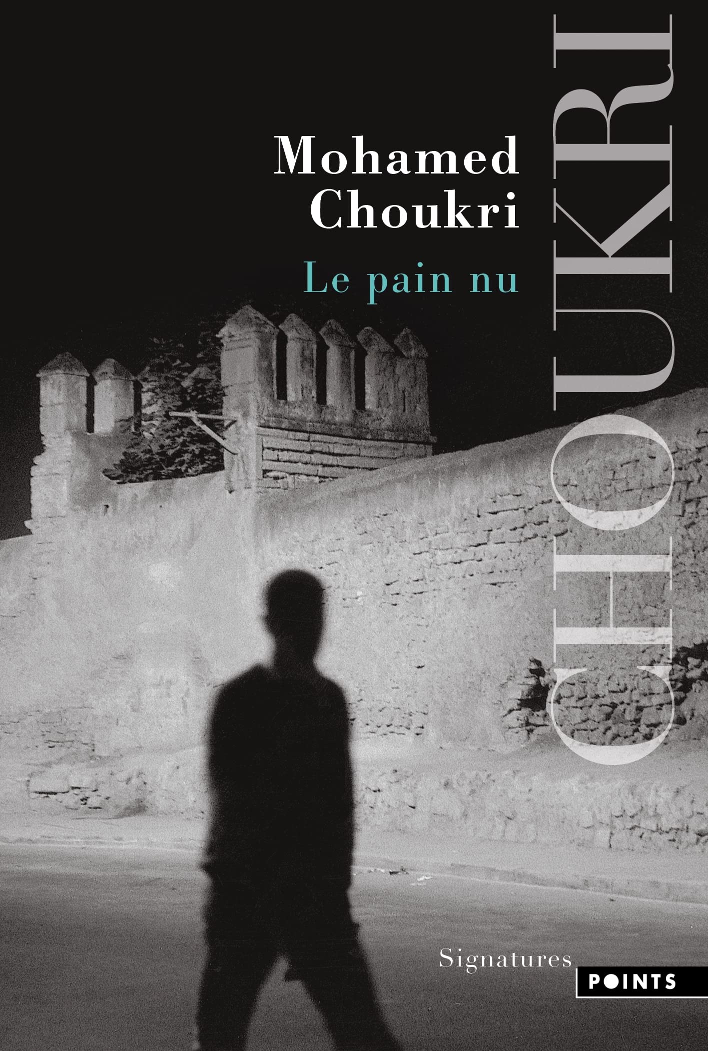 Le Pain nu by Mohamed Choukri Goodreads