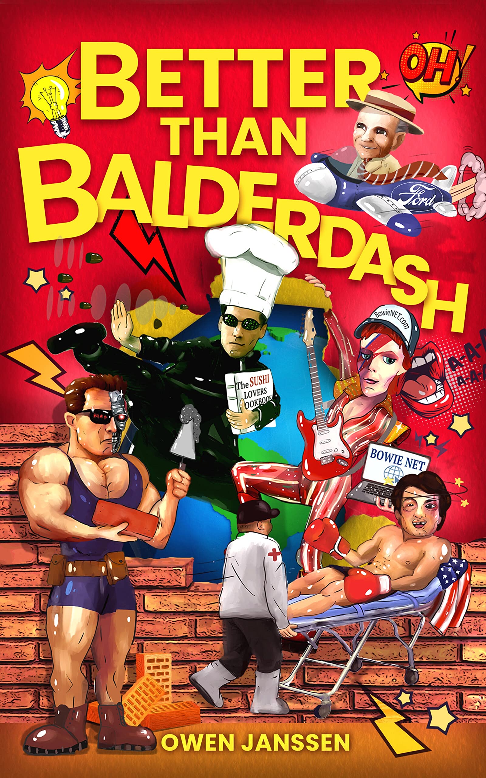 Better Than Balderdash: The Ultimate Collection of Incredible True Stories, Intriguing Trivia, and Absurd Information You Didn’t Know You Needed
