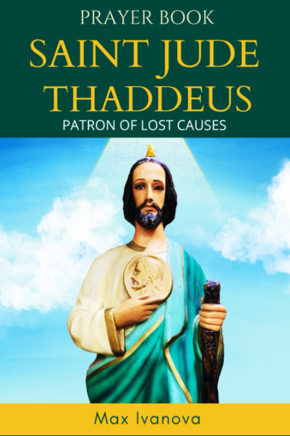 Prayer Book Saint Jude Thaddeus Patron of lost causes by Max Ivanova
