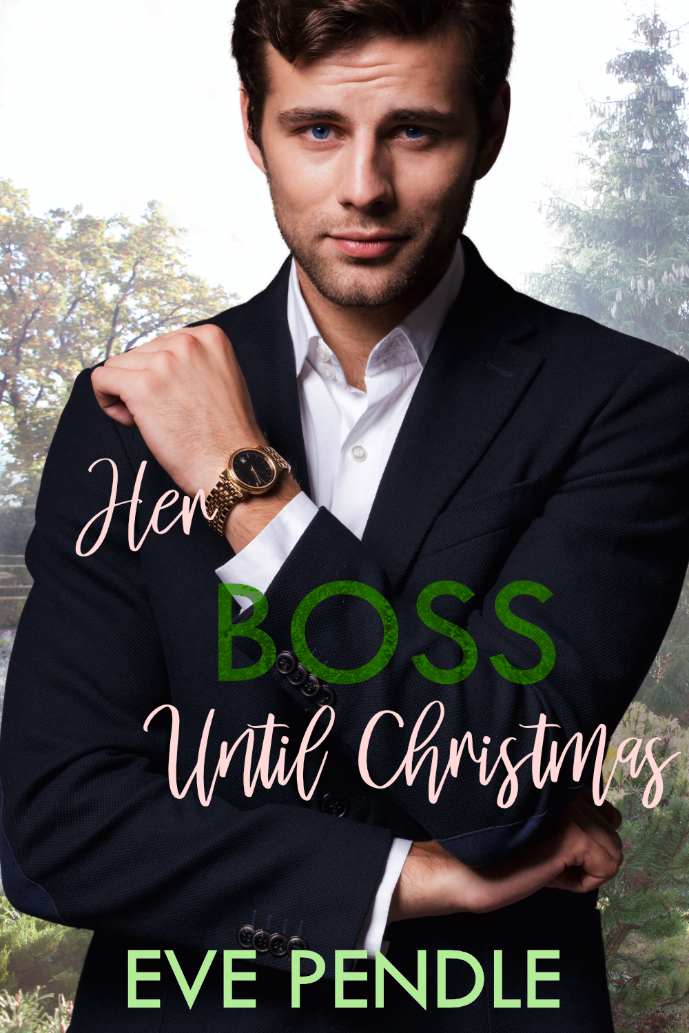 Her Boss Until Christmas