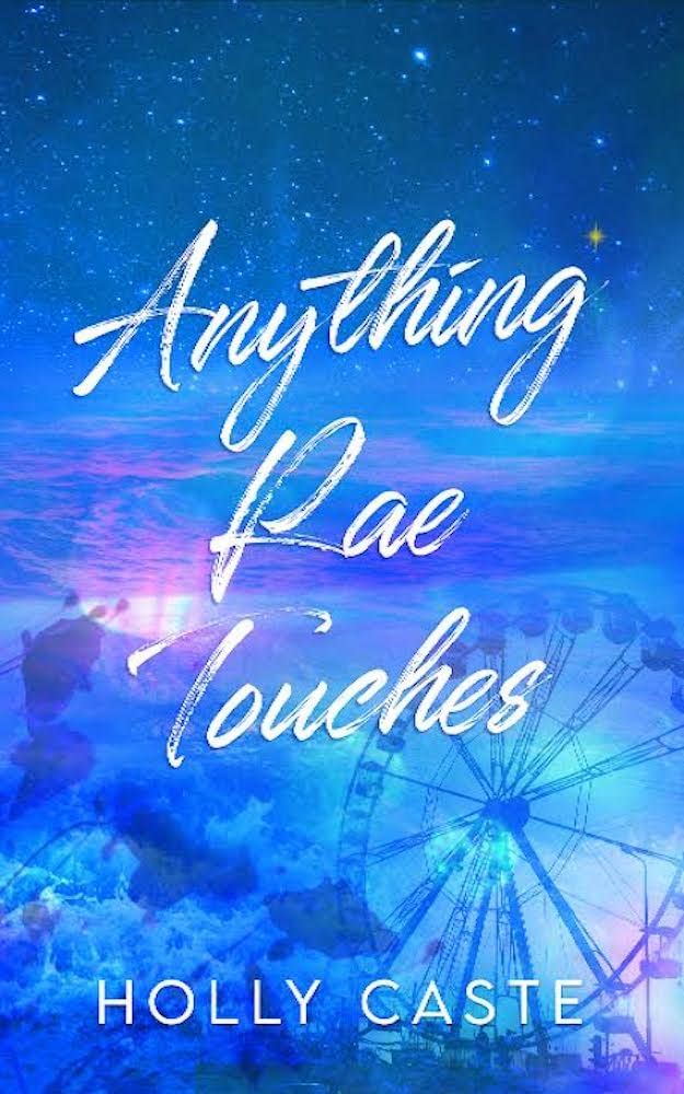 Anything Rae Touches