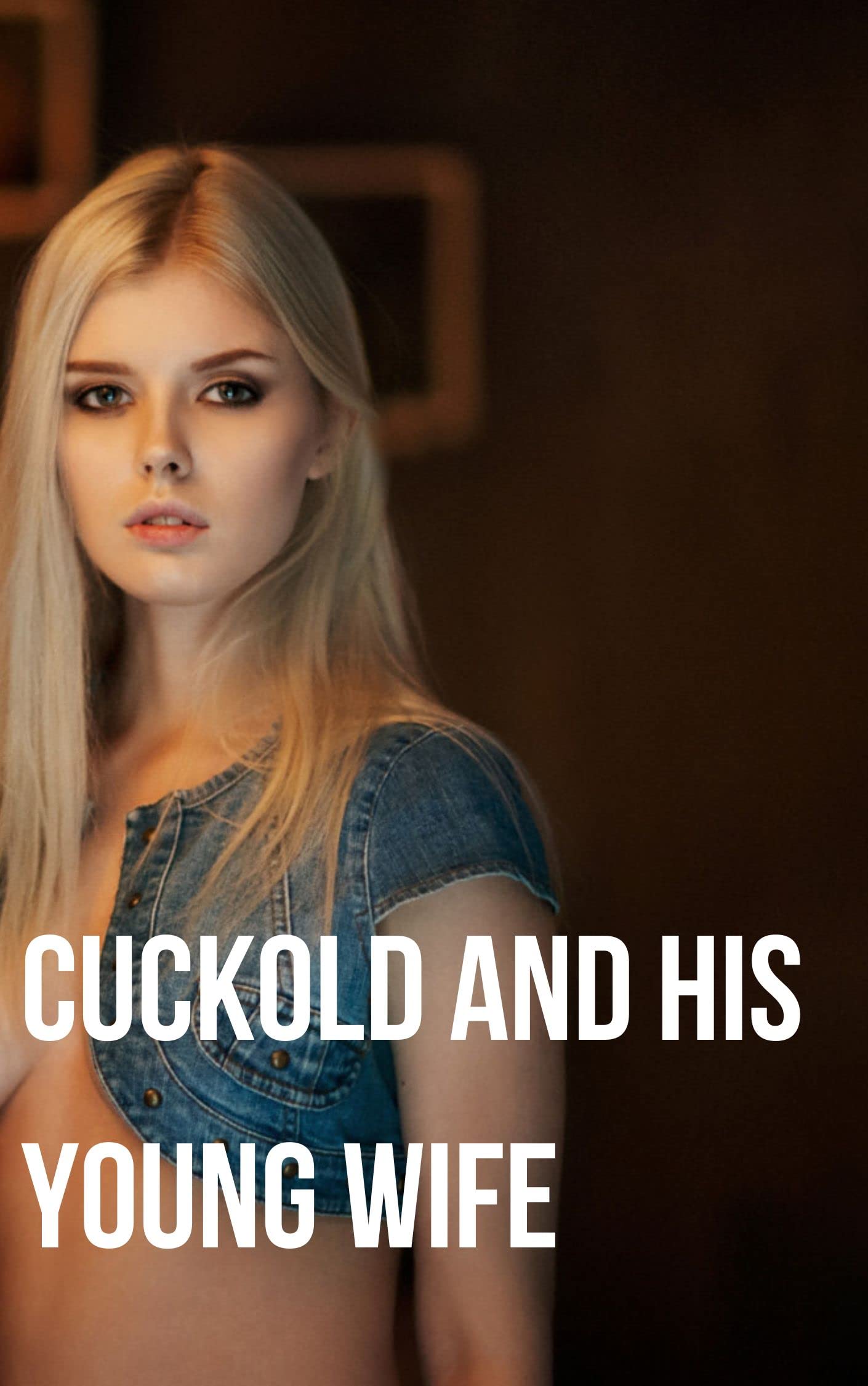 Cuckold and his young wife: Taboo creamy erotica, Explicit and