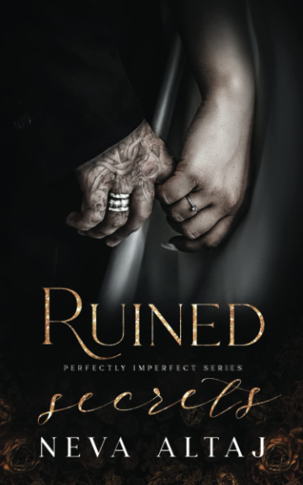 Ruined Secrets (Perfectly Imperfect, #4)