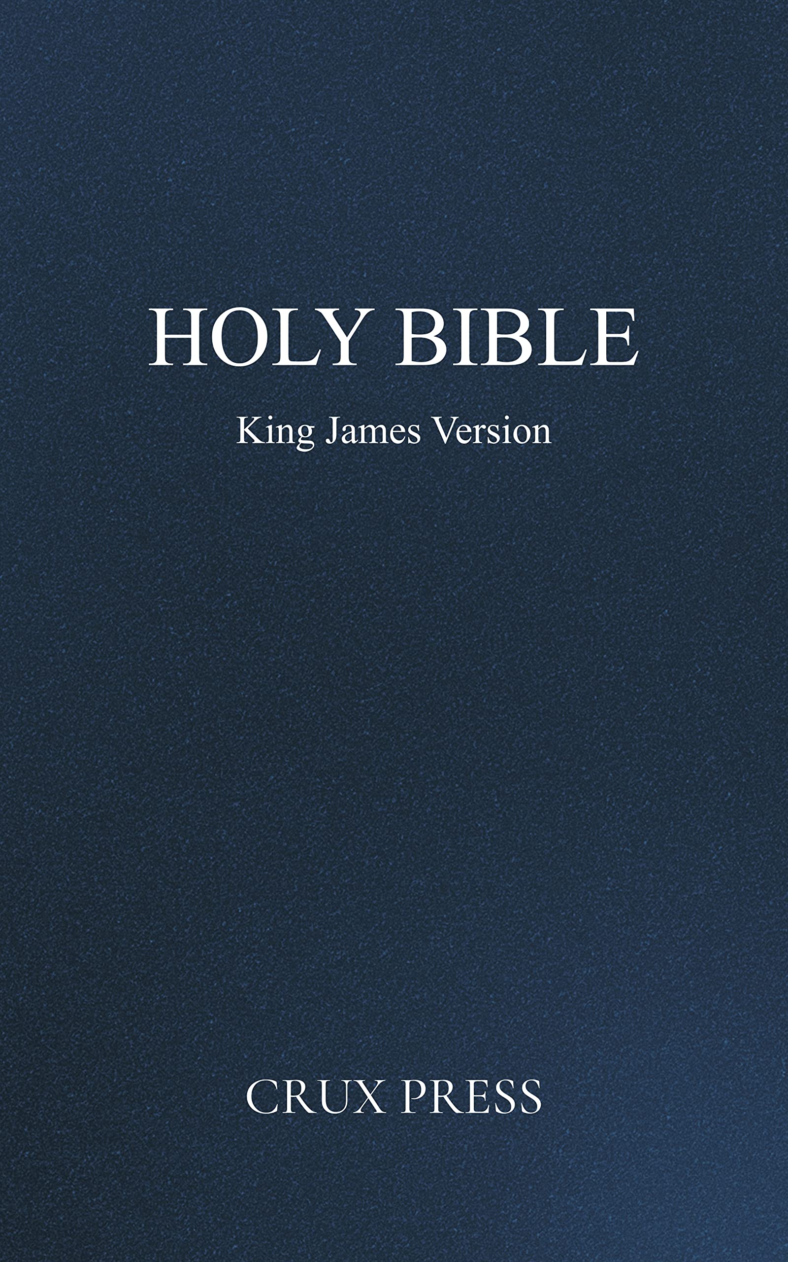 Holy bible king james version by crux press goodreads
