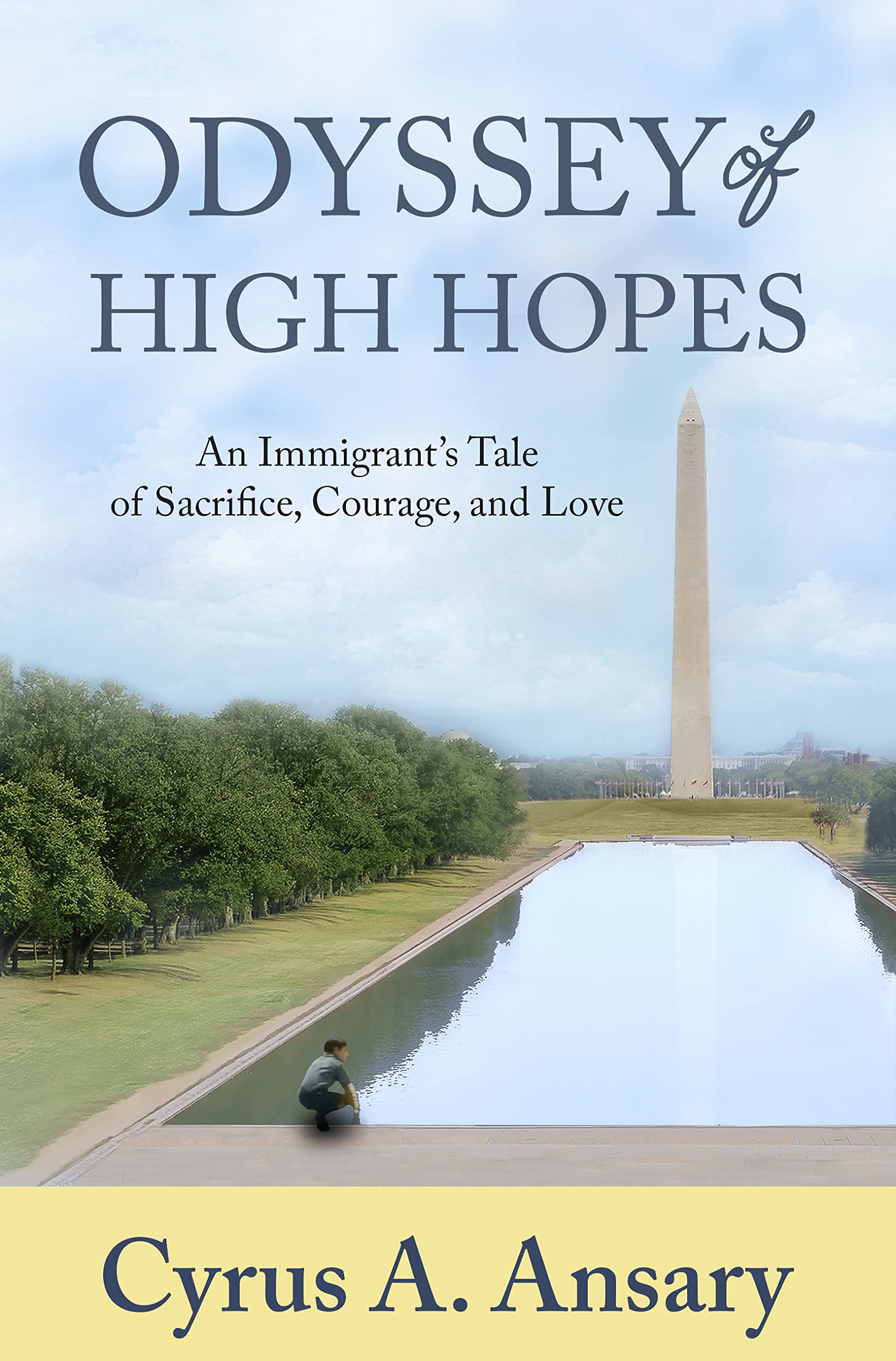 Odyssey of High Hopes: A Memoir of Adversity and Triumph