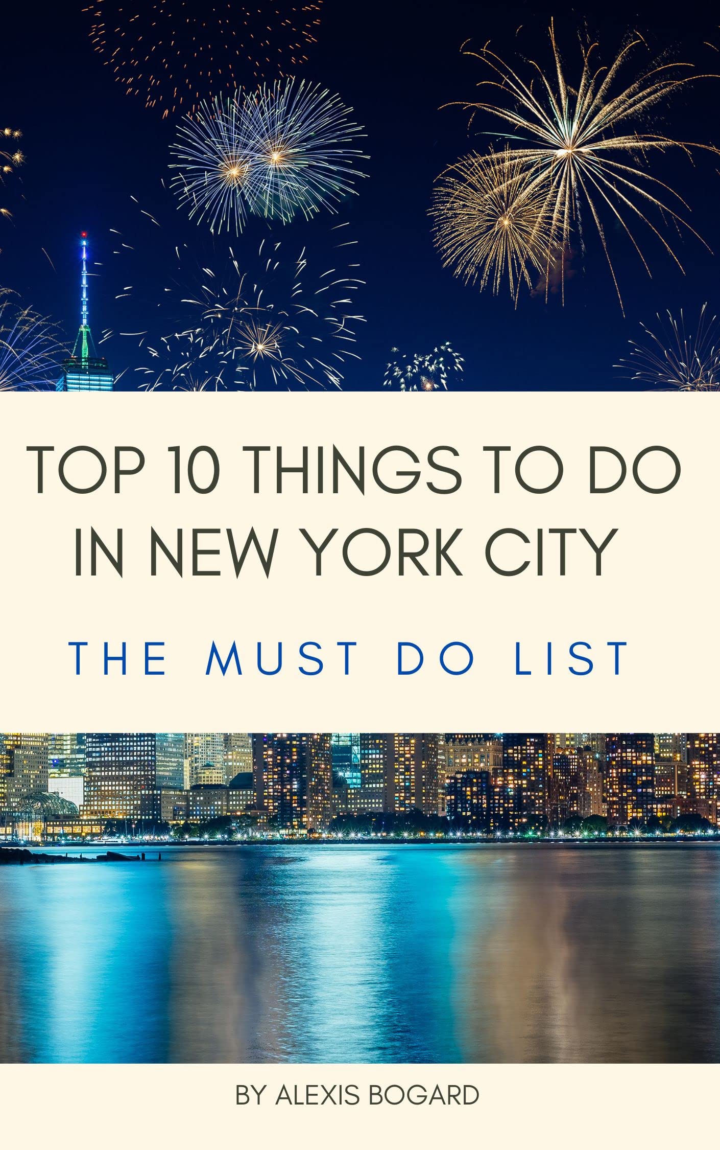 TOP 10 THINGS TO DO IN NEW YORK CITY : Discover the NO-BRAINER best of ...