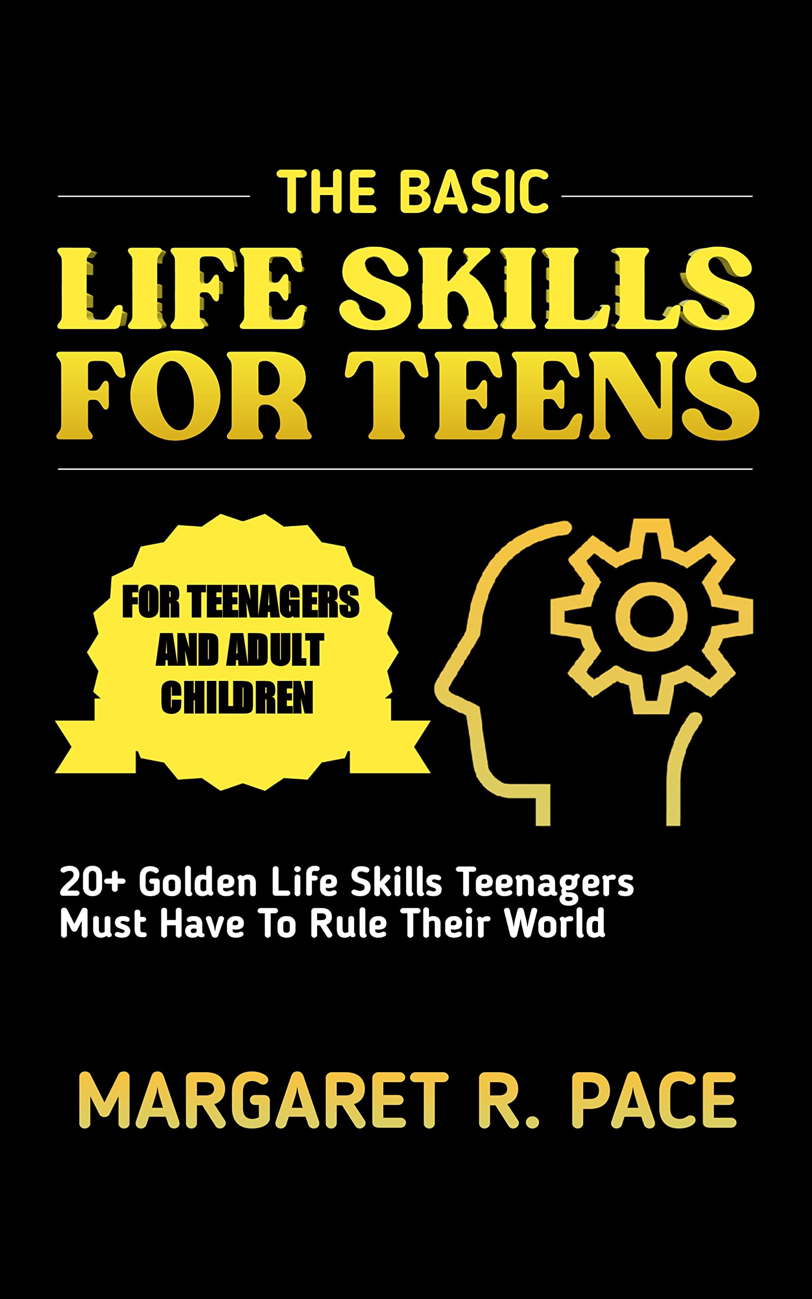 the-basic-life-skills-for-teens-20-golden-life-skills-teenagers-must