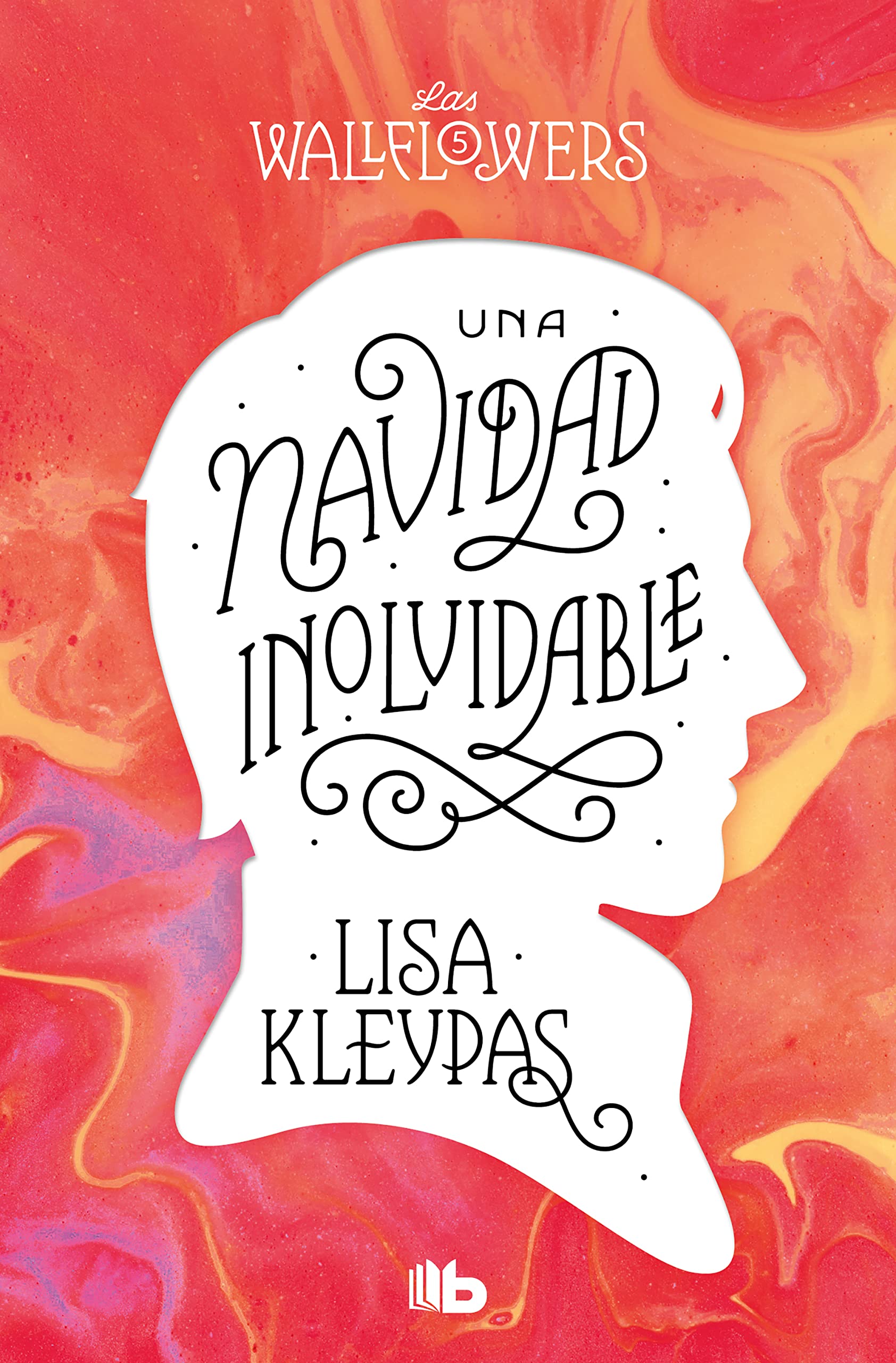 Una Navidad inolvidable (Las Wallflowers 5) by Lisa Kleypas Goodreads