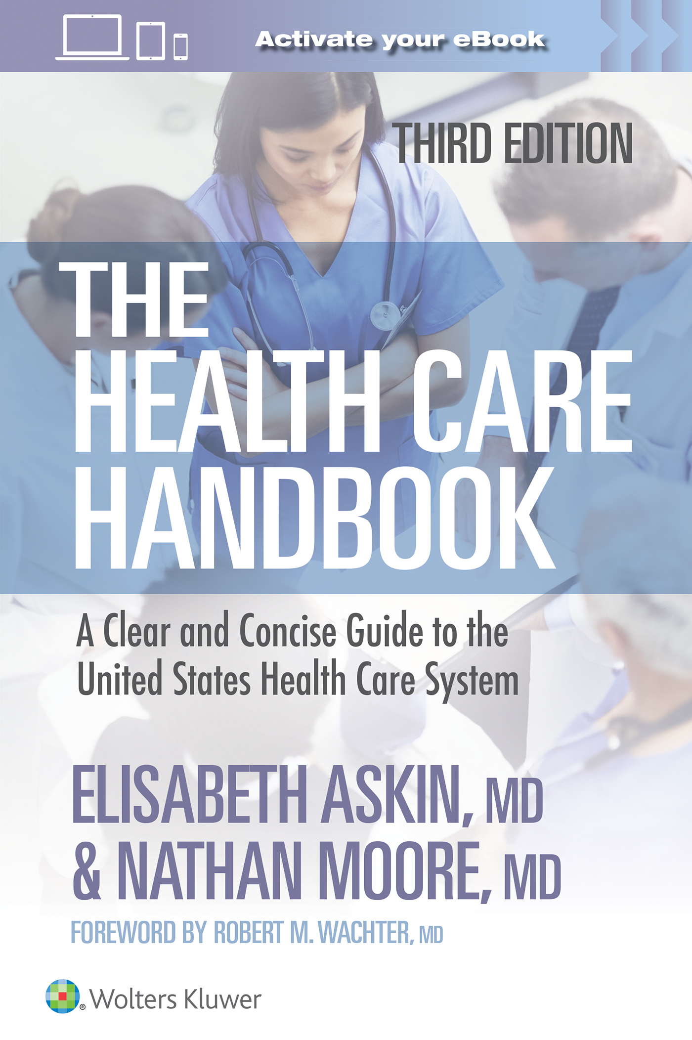 The Health Care Handbook A Clear and Concise Guide to the United