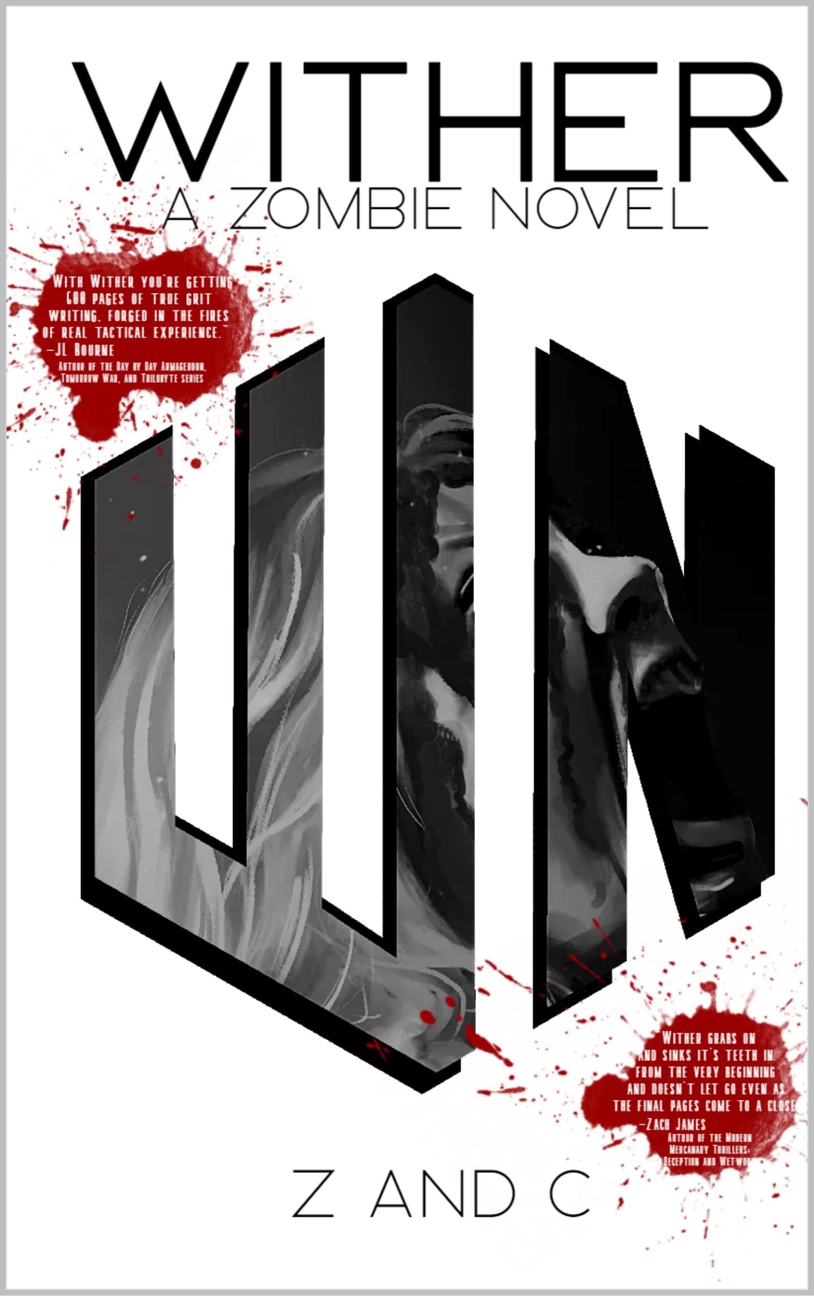 Wither: A Zombie Novel