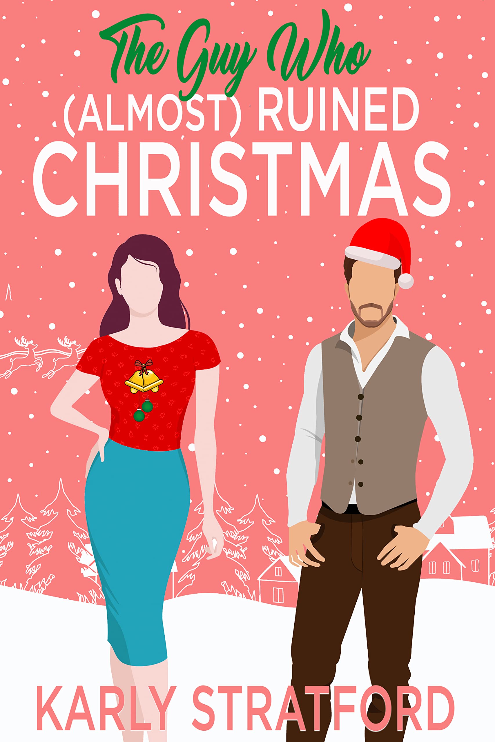 The Guy Who (Almost) Ruined Christmas book cover