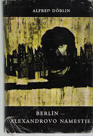 Berlín - Alexandrovo námestie by Alfred Döblin | Goodreads